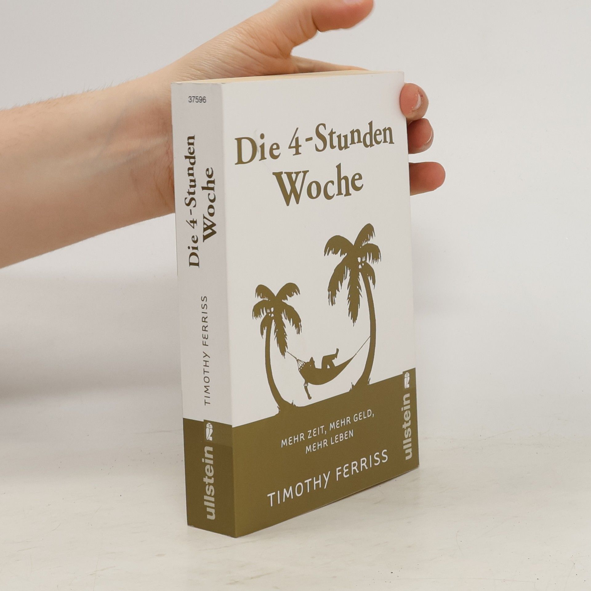 Timothy Ferriss Die 4-Stunden-Woche