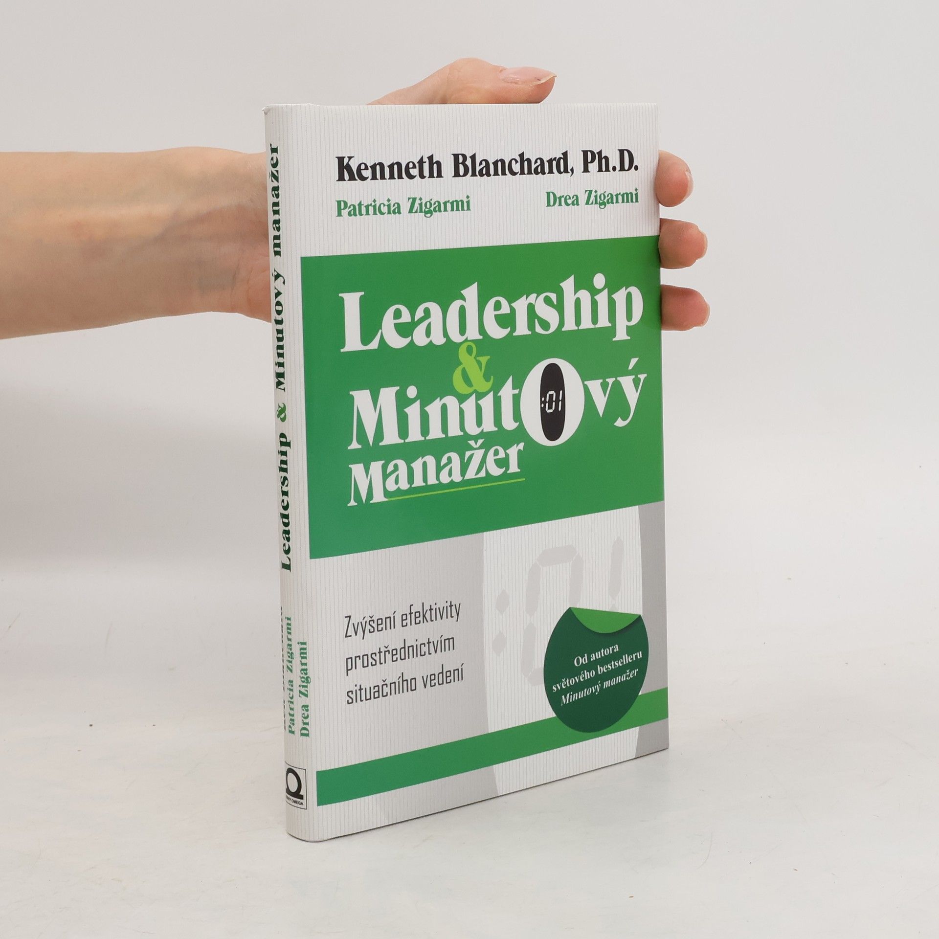 Kenneth Blanchard Leadership & minutový manažer. Zvyšování efektivity prostřednictvím metody Situačního vedení