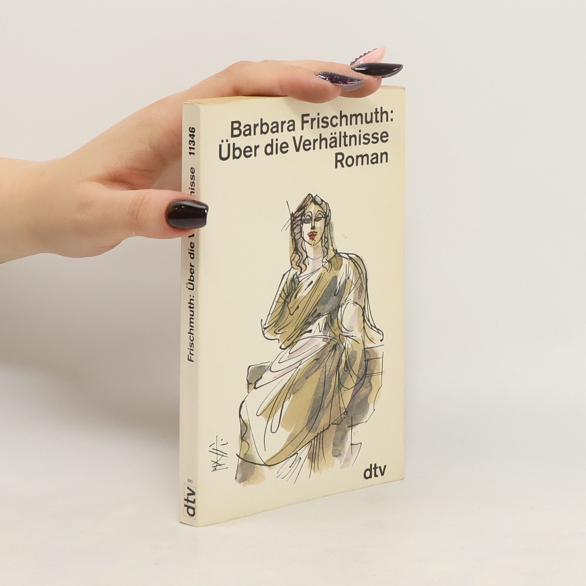 Barbara Frischmuth Über die Verhältnisse
