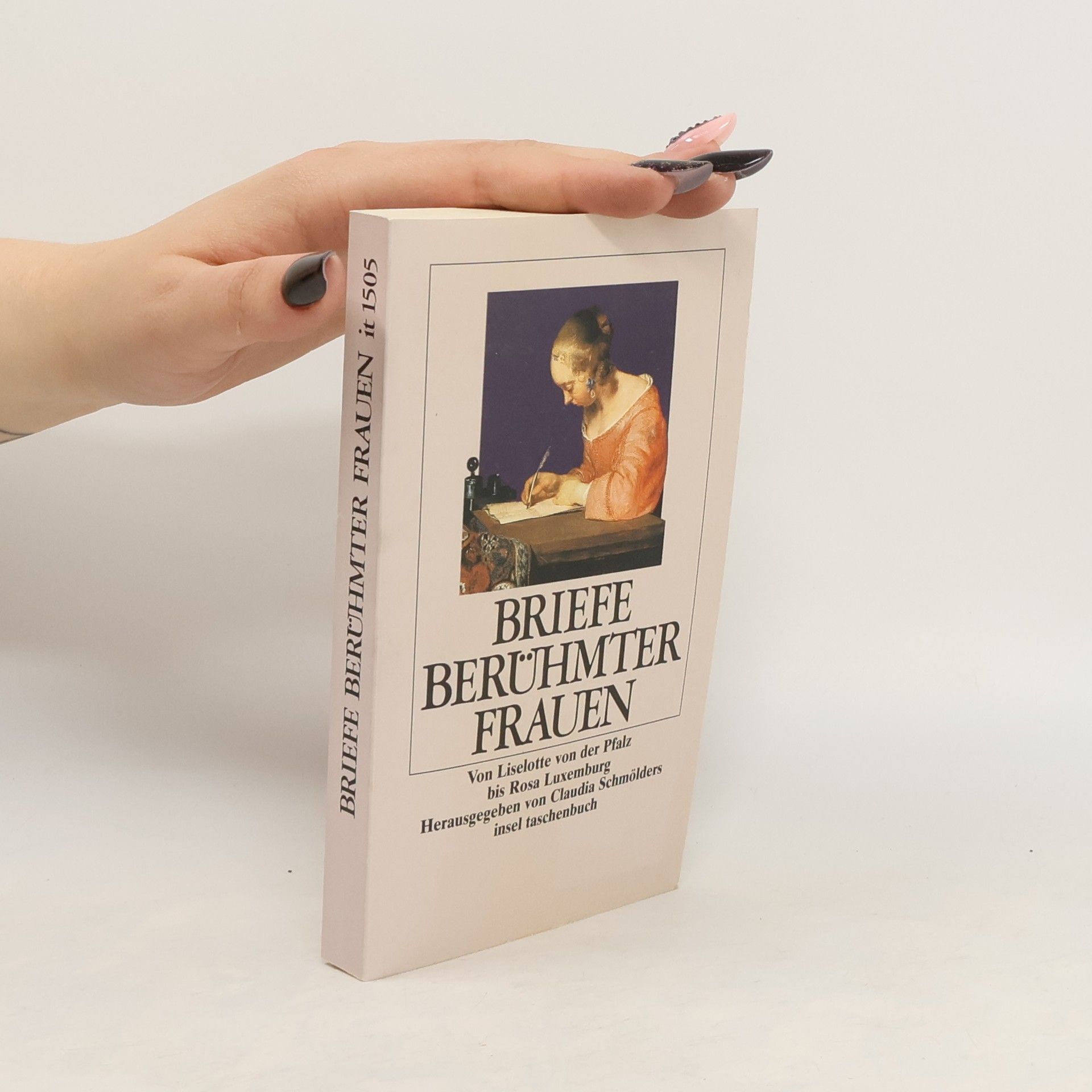 Claudia Schmölders Briefe berühmter Frauen
