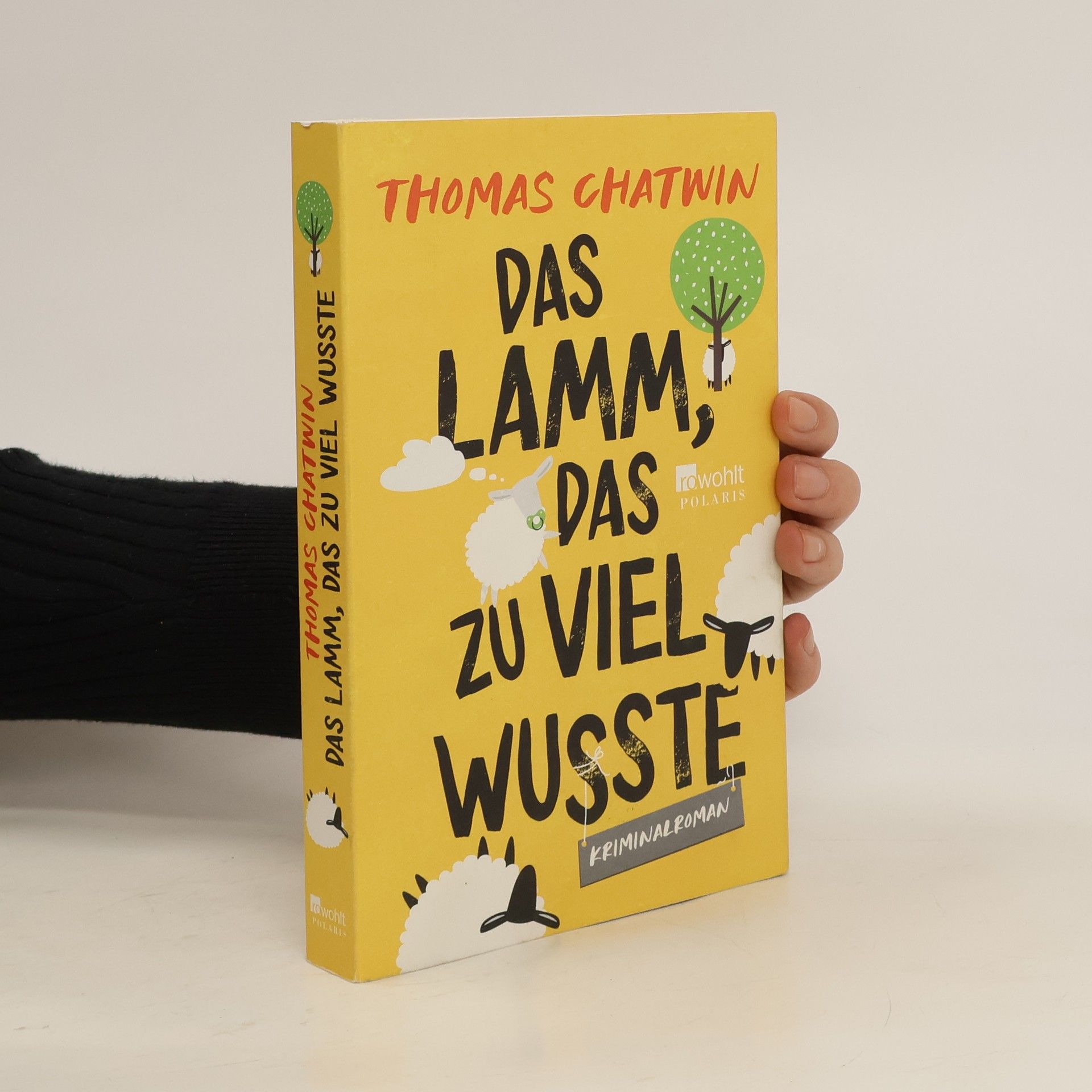 Thomas Chatwin Das Lamm, das zu viel wusste