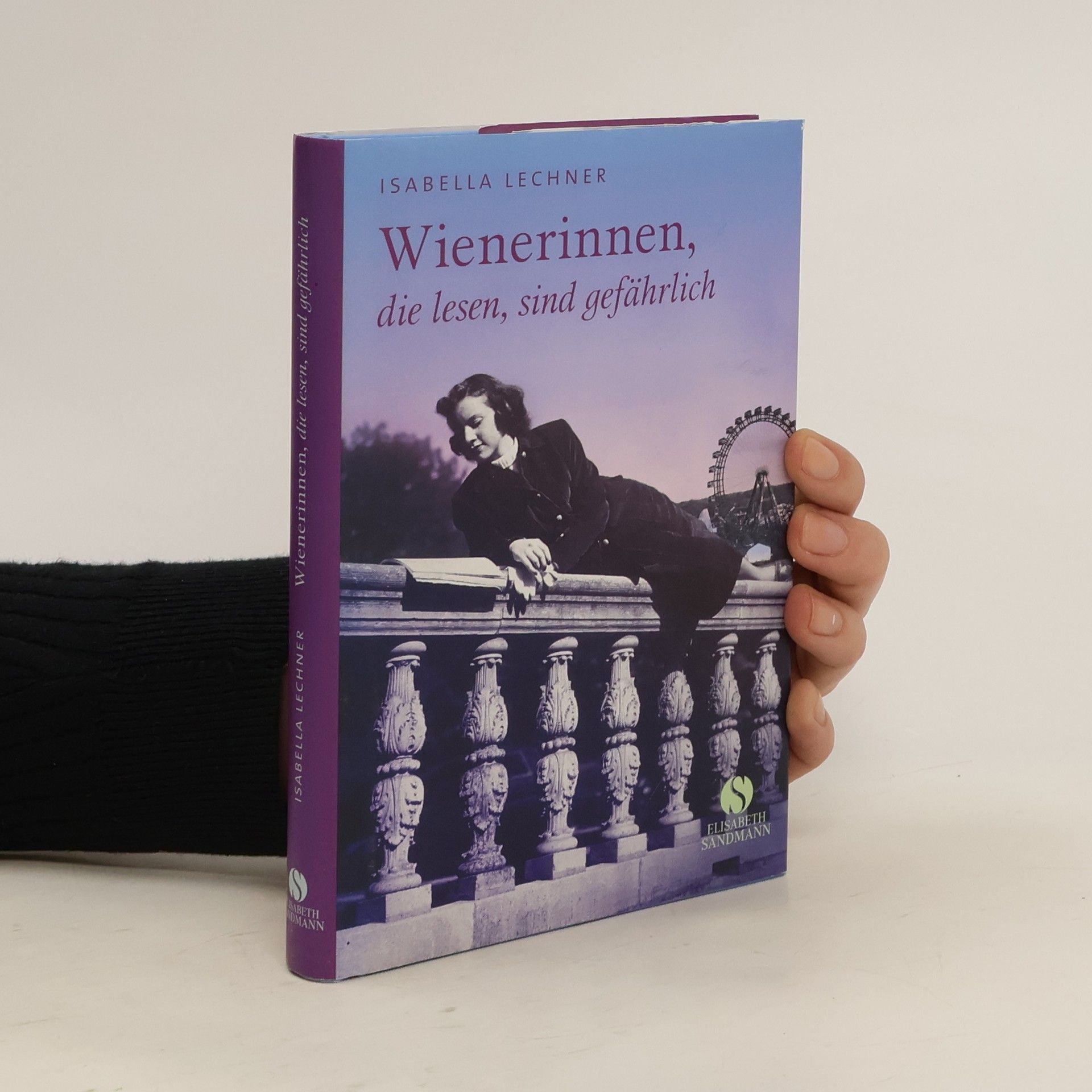 Isabella Lechner Wienerinnen, die lesen, sind gefährlich
