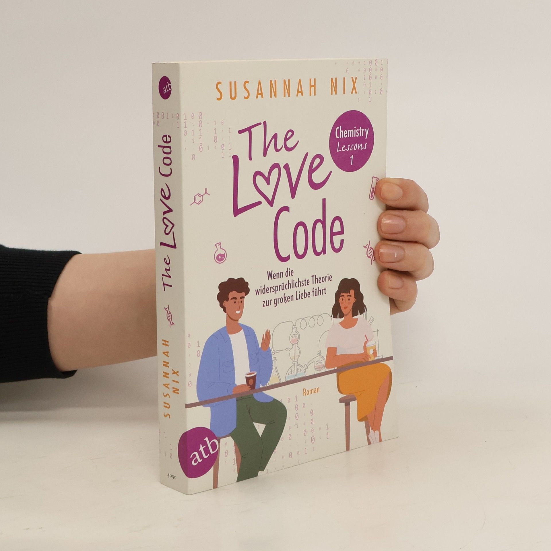 Susannah Nix The Love Code. Wenn die widersprüchlichste Theorie zur großen Liebe führt