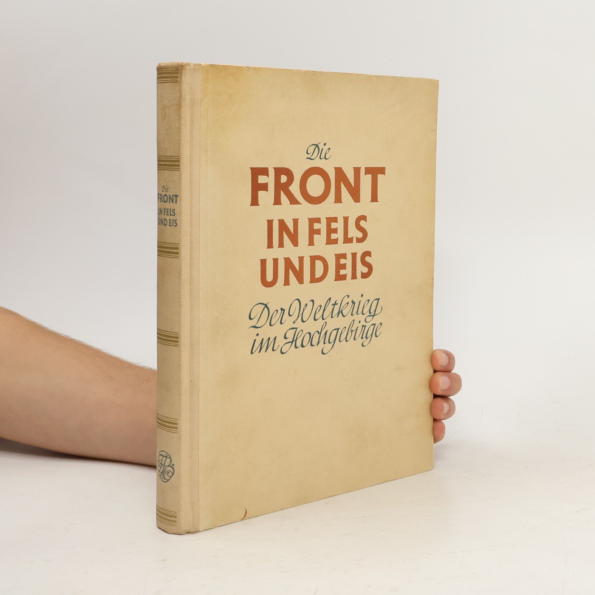 Gunther Langes Die Front in Fels und Eis