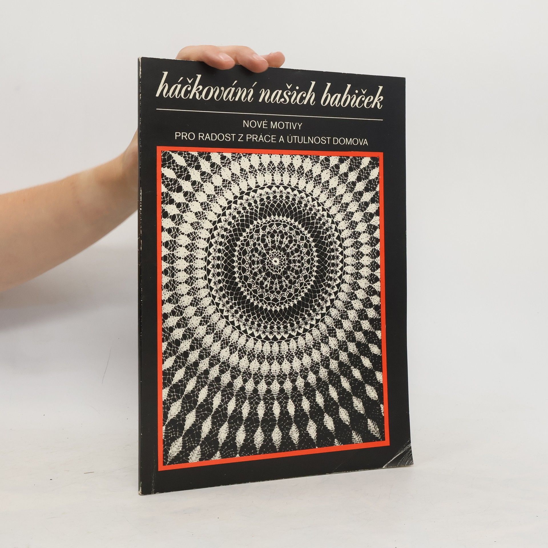 Ilona Martincová Háčkování našich babiček