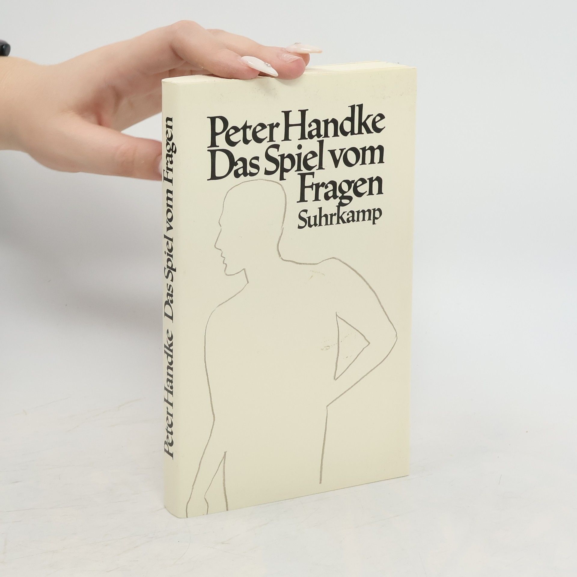 Peter Handke Das Spiel vom Fragen