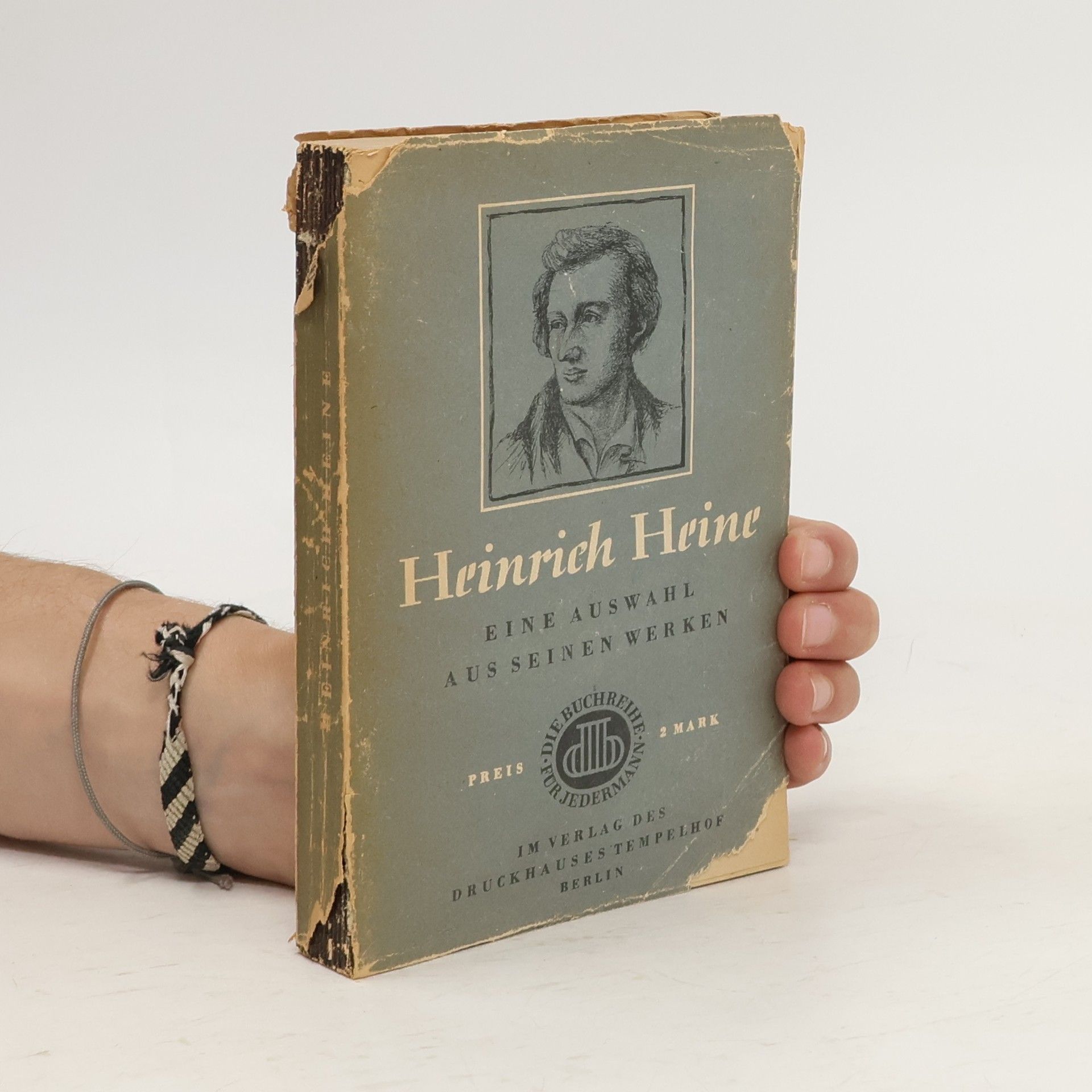 Heinrich Heine Heinrinch Heine. Eine Auswahl aus seinen Werken