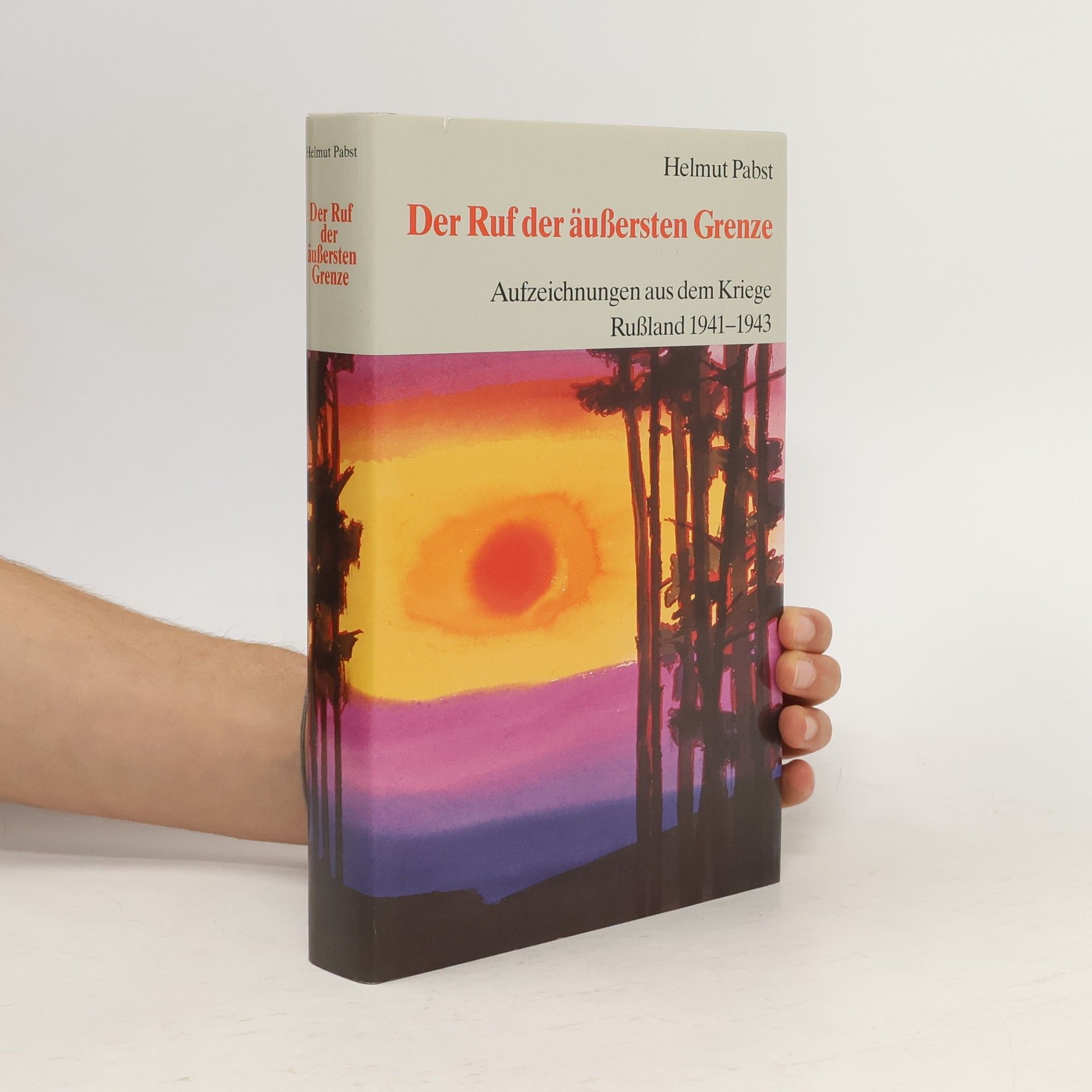 Helmut Pabst Der Ruf der äussersten Grenze