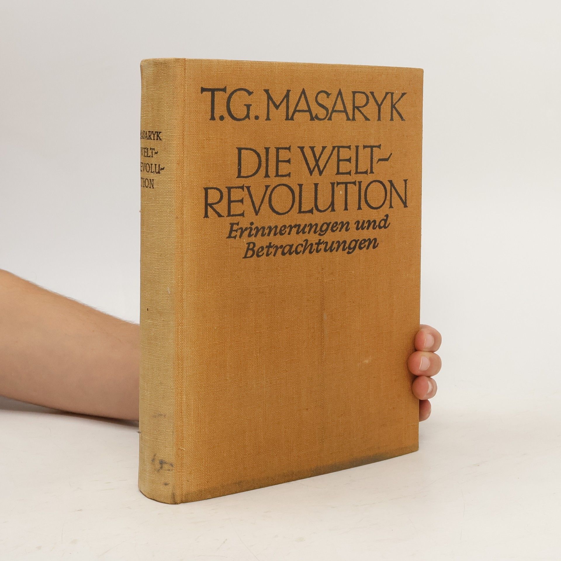 Tomáš Garrigue Masaryk Die Weltrevolution