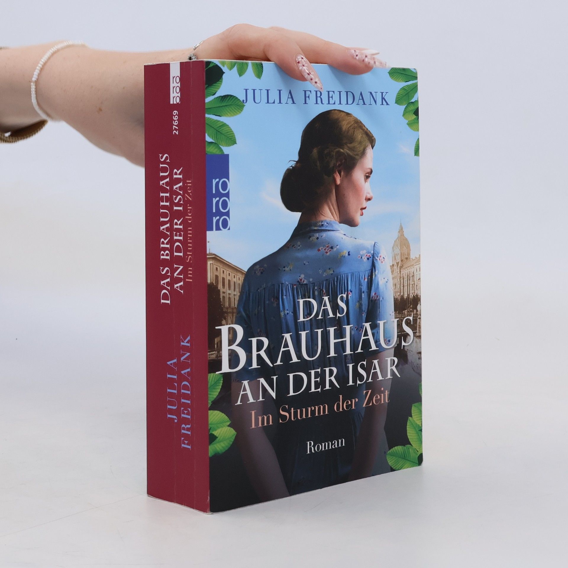 Julia Freidank Das Brauhaus an der Isar.Im Sturm der Zeit