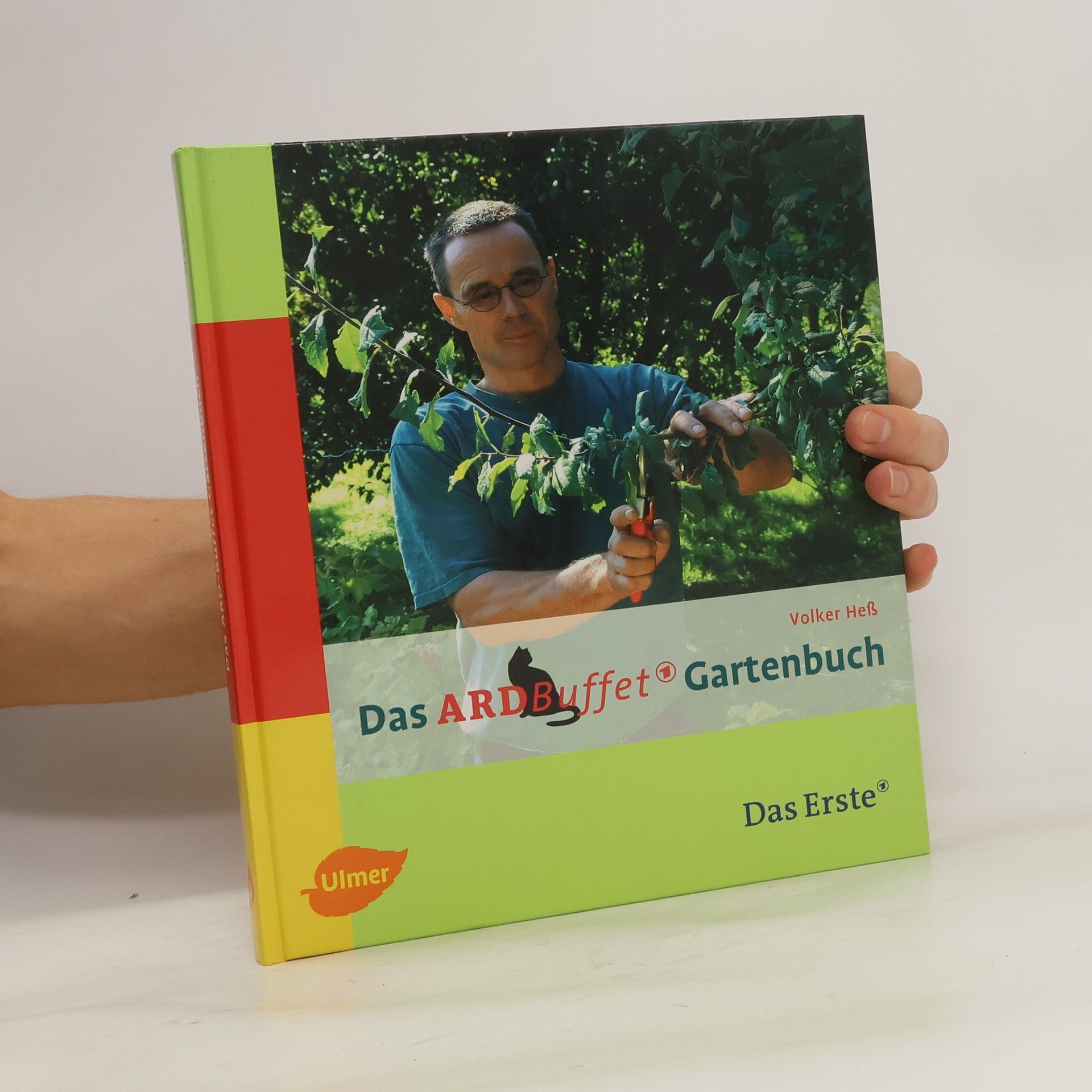 Volker Hess Das ARD-Buffet-Gartenbuch