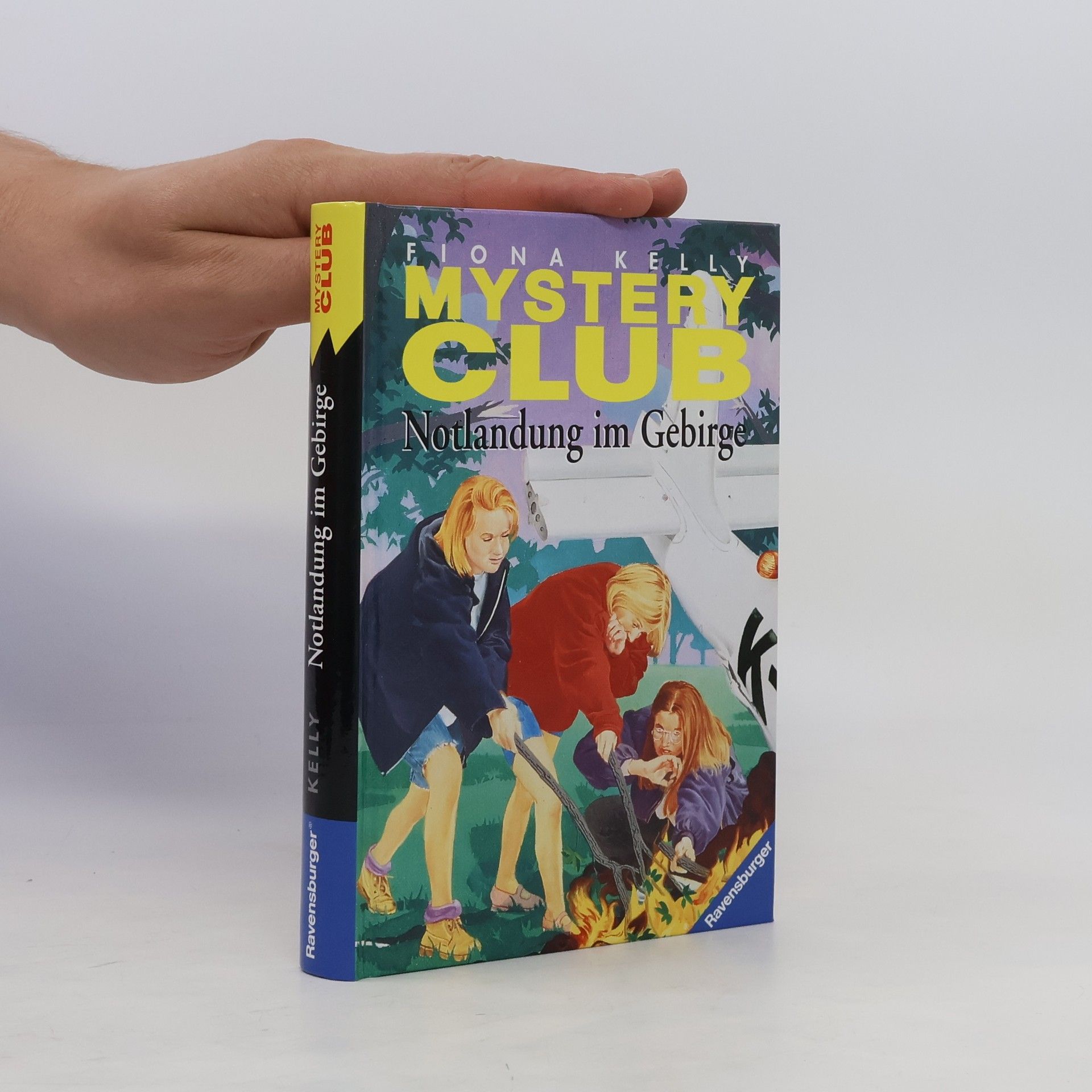 Fiona Kelly Mystery Club. Notlandung im Gebirge
