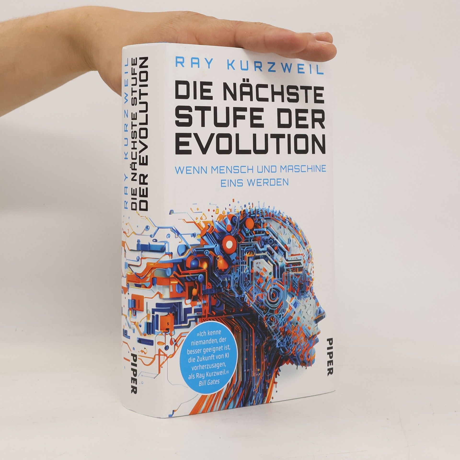 Ray Kurzweil Die nächste Stufe der Evolution. Wenn Mensch und Maschine eins werden | Der Zukunftsforscher, Transhumanist und ehemalige Google-Vorstandsmitglied über die Zukunft von künstlicher Intelligenz