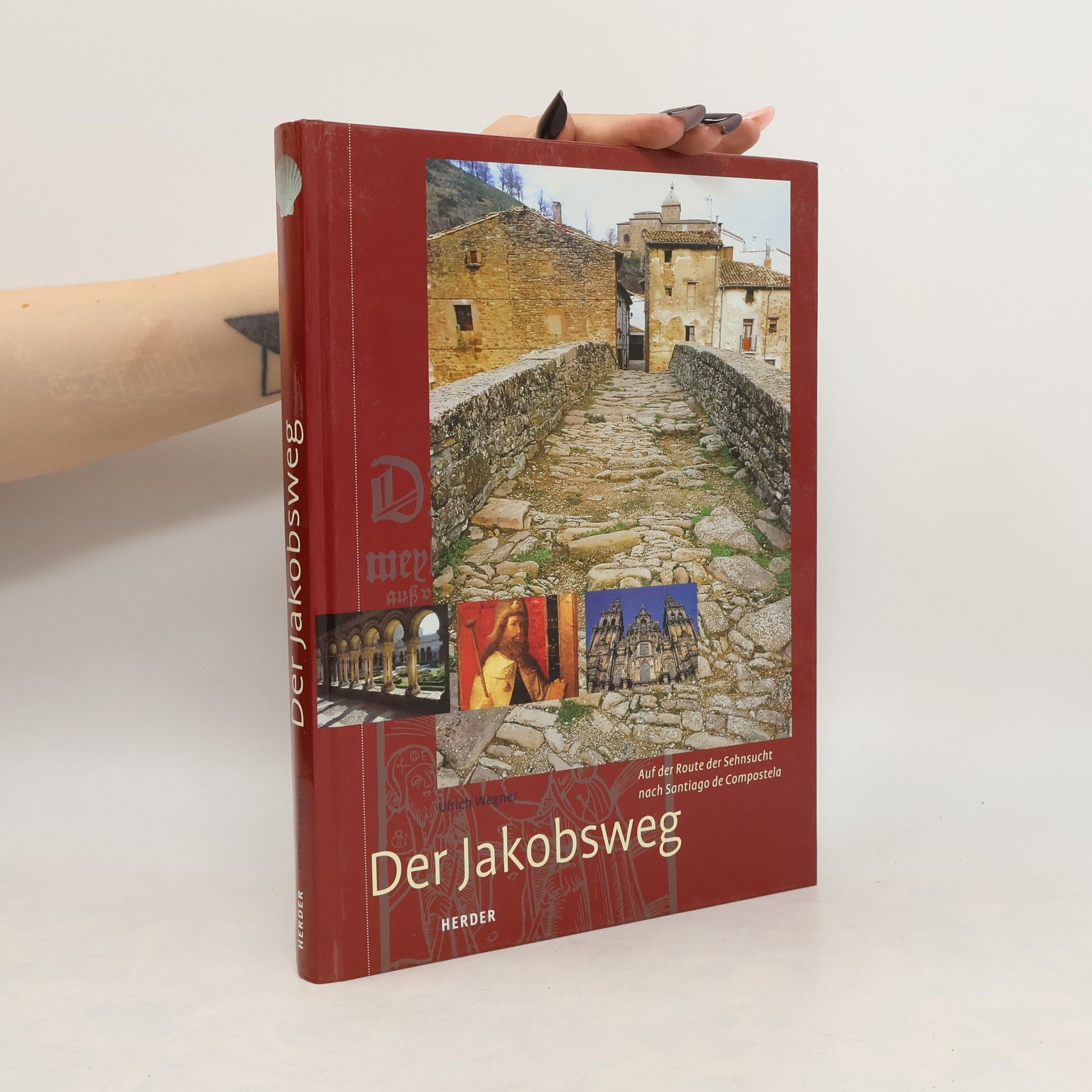 Ulrich Wegner Der Jakobsweg