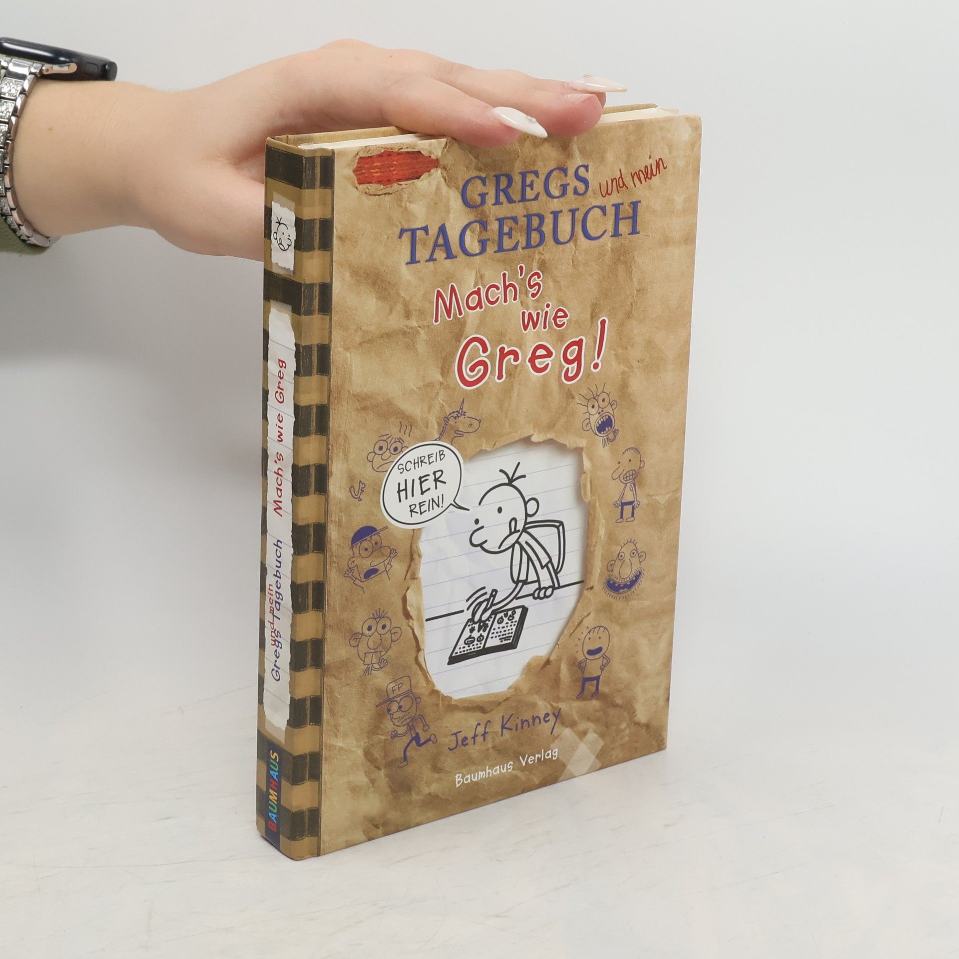 Jeff Kinney Gregs Tagebuch. Mach's wie Greg!