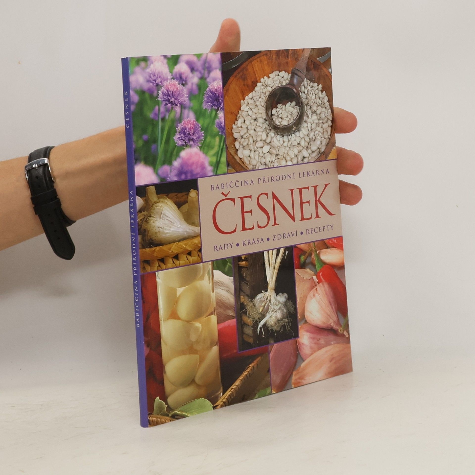 kolektiv Babiččina přírodní lékárna - Česnek