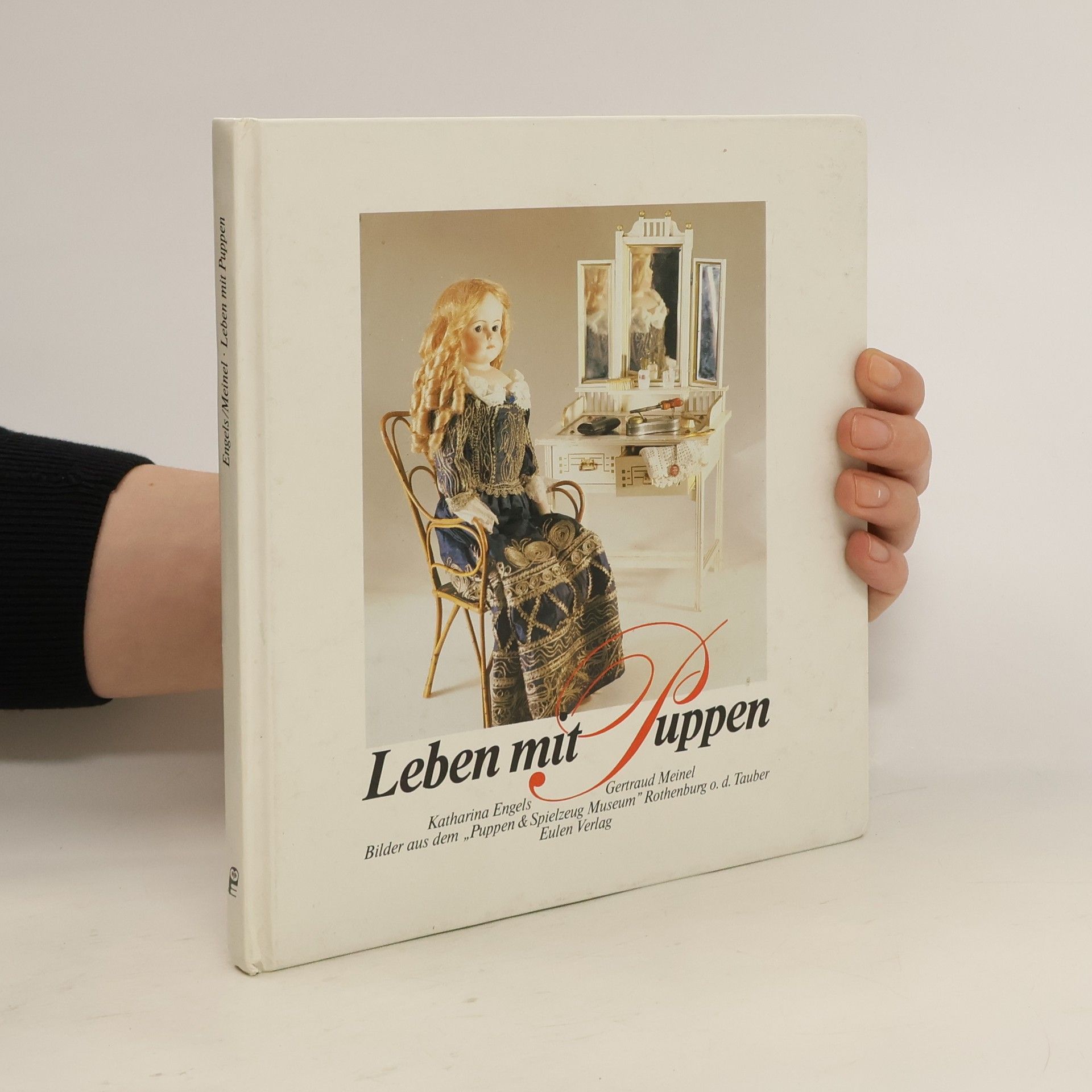 Katharina Engels Leben mit Puppen
