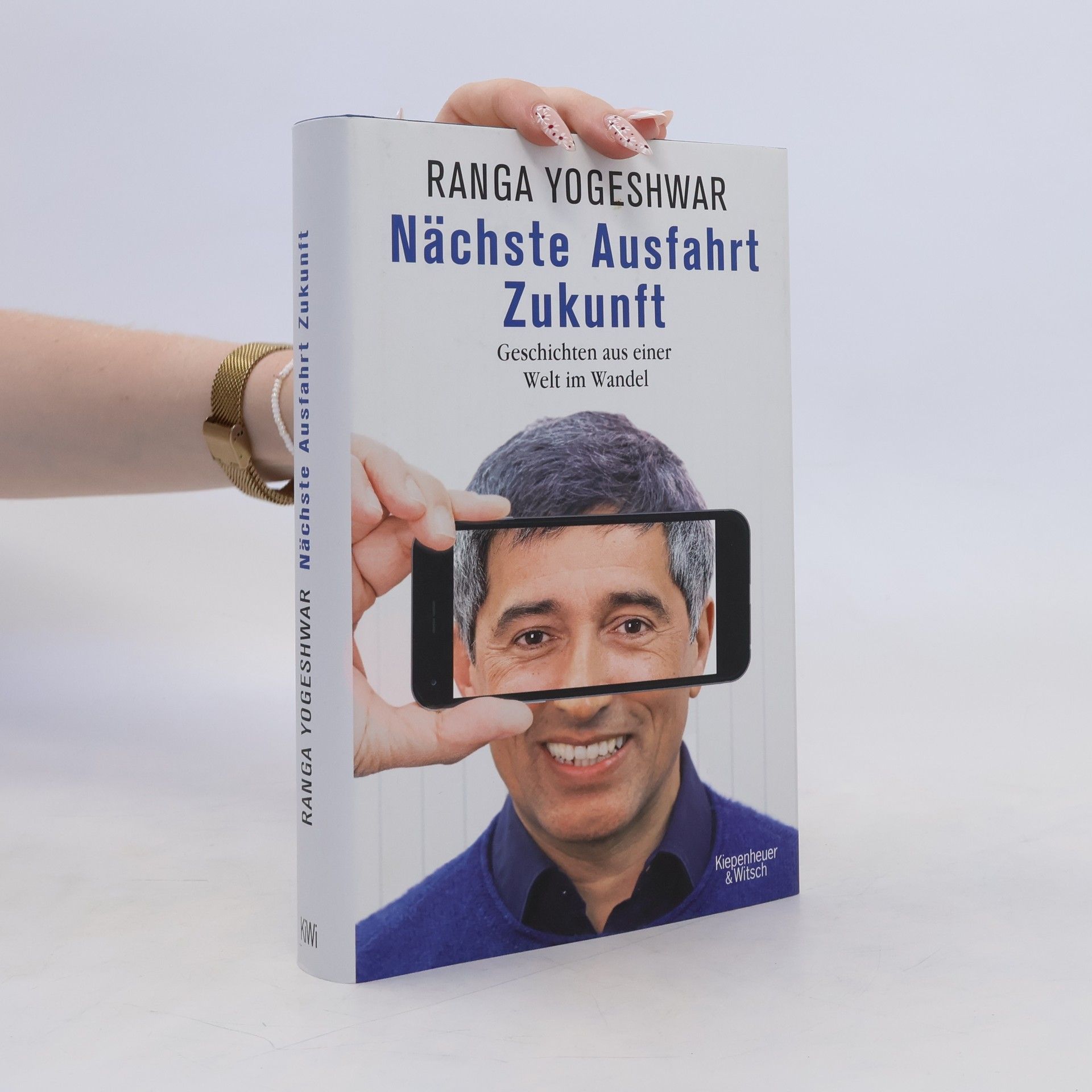 Ranga Yogeshwar Nächste Ausfahrt Zukunft