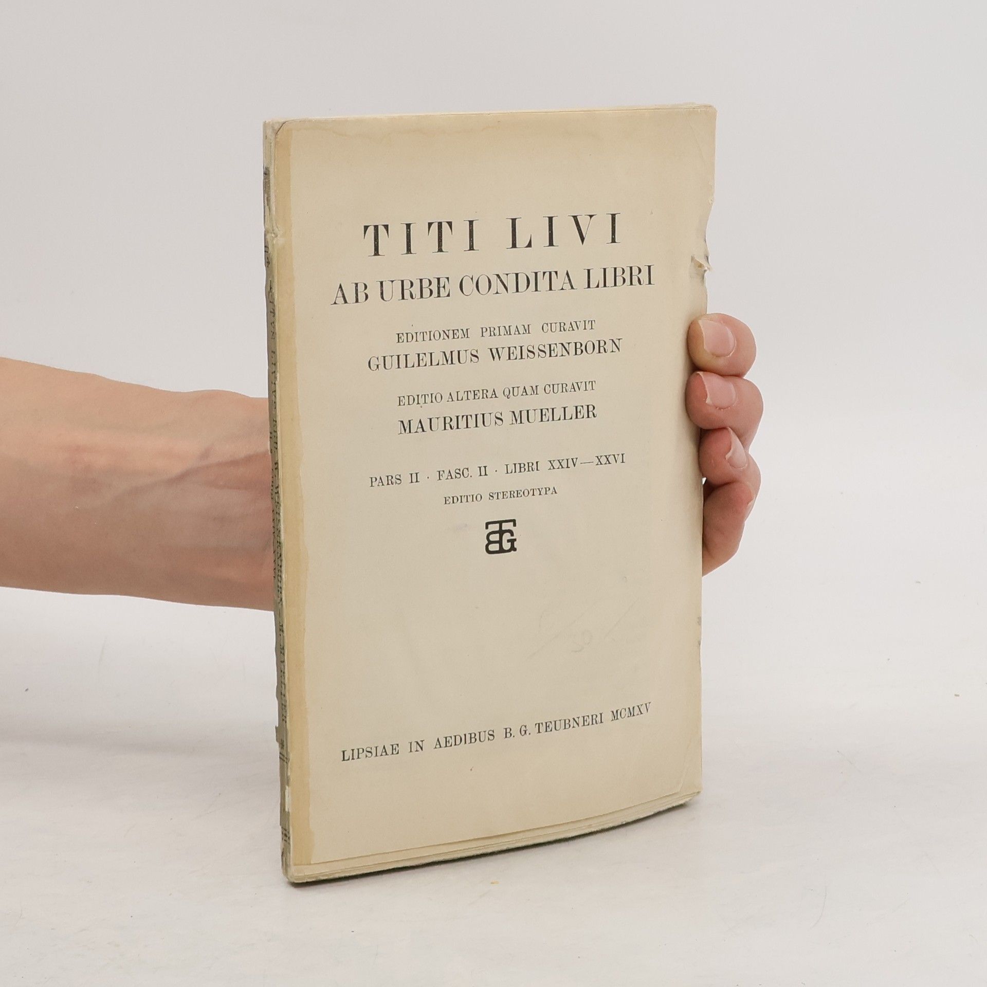 Guilelmus Weissenborn Titi Livi Ab urbe condita libri. Pars II, Fasc. II, Libri XXIV-XXVI