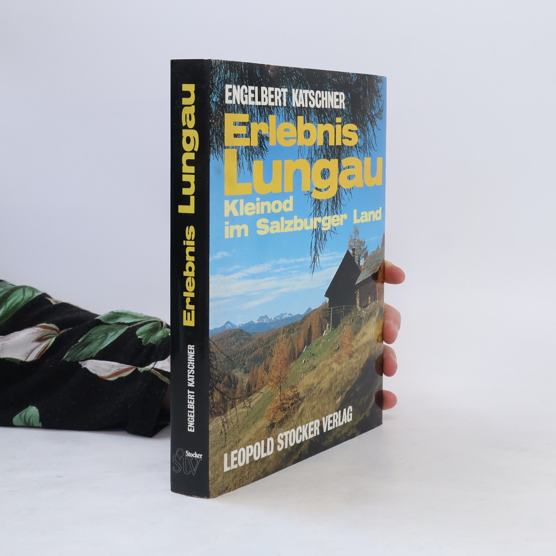 Engelbert Katschner Erlebnis Lungau