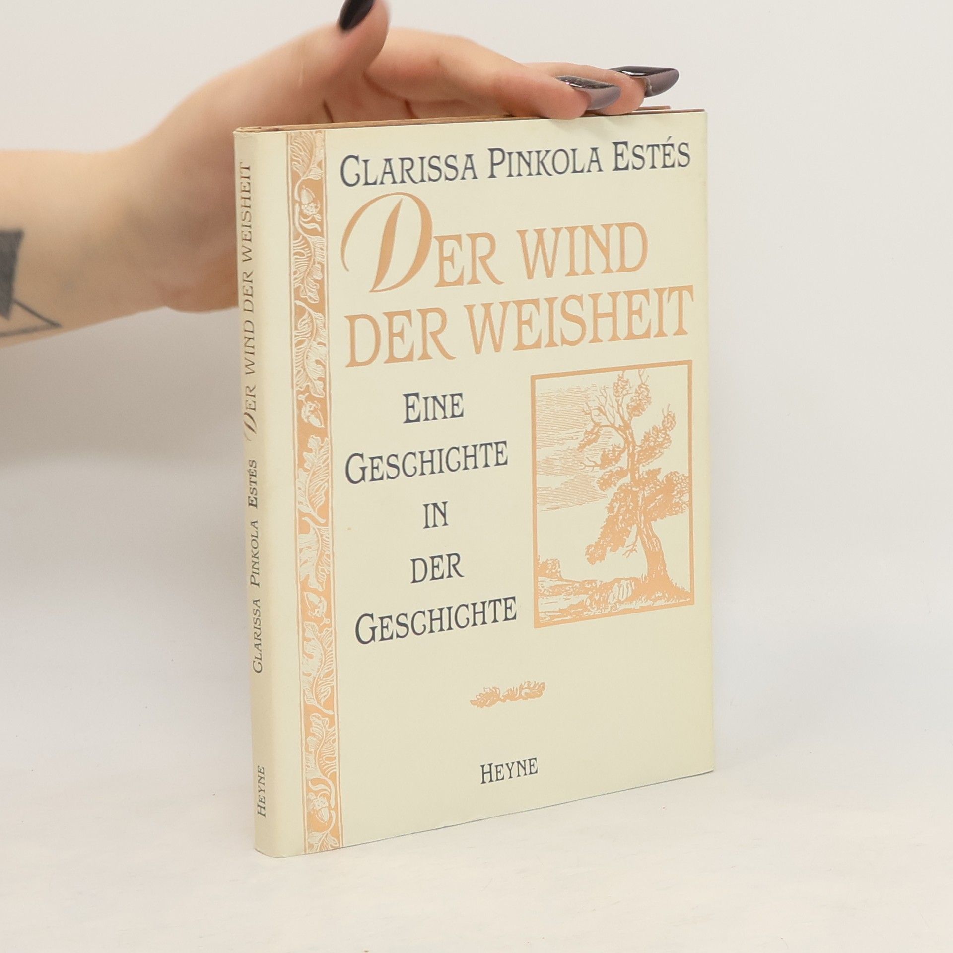 Clarissa P. Estés Der Wind der Weisheit. Eine Geschichte in der Geschichte
