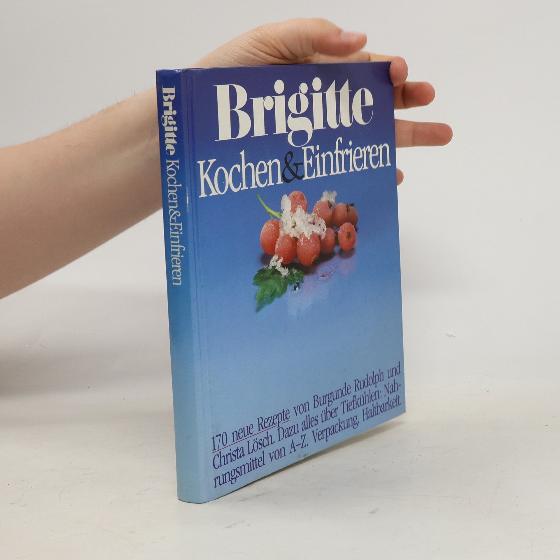 Burgunde Rudolph Brigitte Kochen & Einfrieren