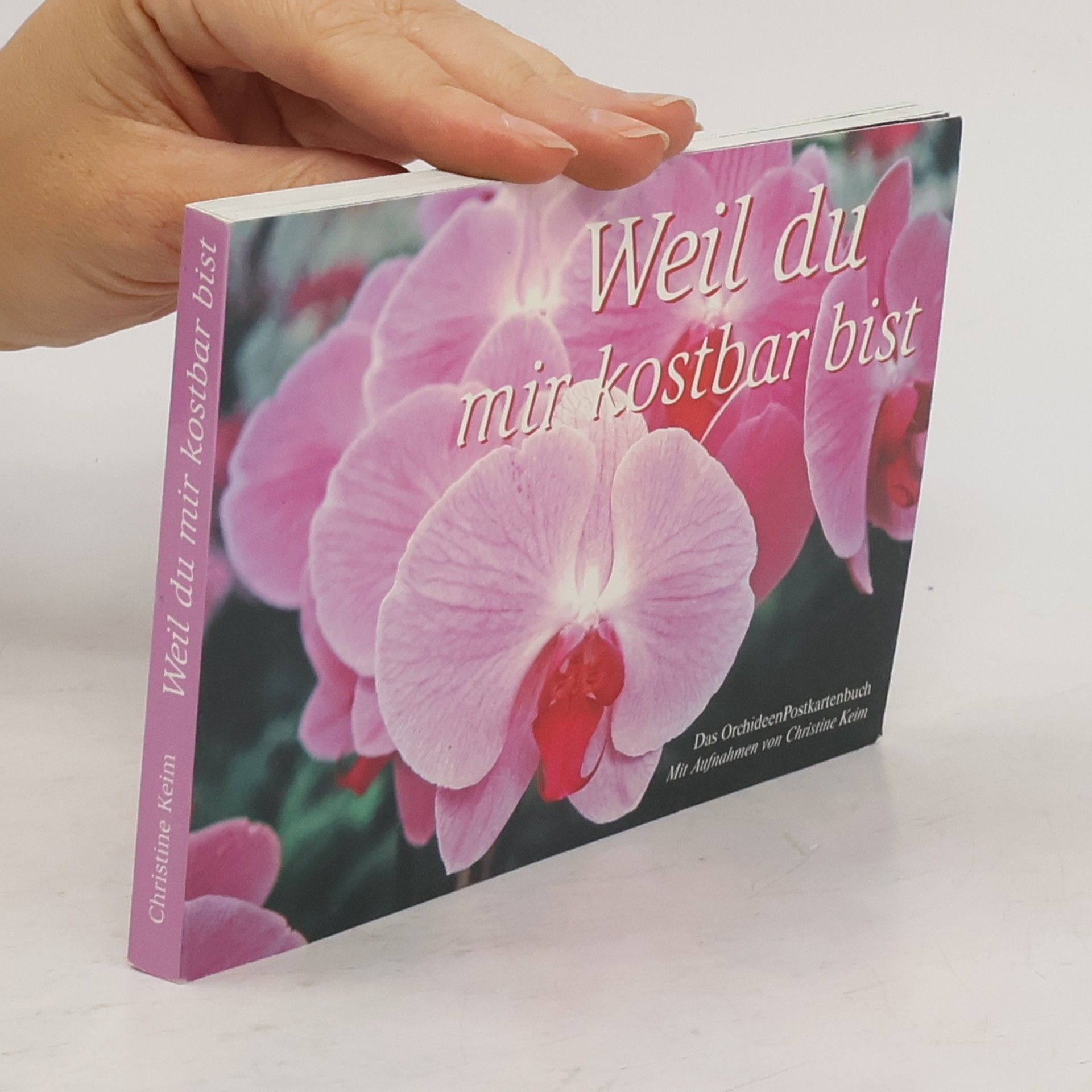 Christine Keim Weil du mir kostbar bist - Postkartenbuch
