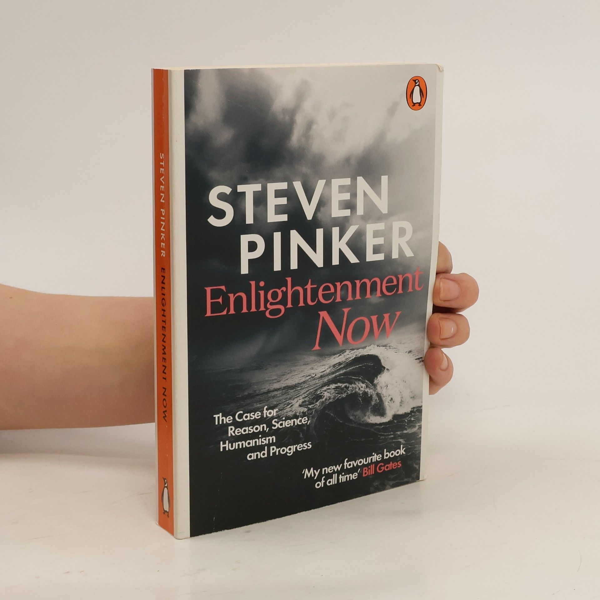 Steven Pinker Enlightenment now : the case for reason, science, humanism and progress