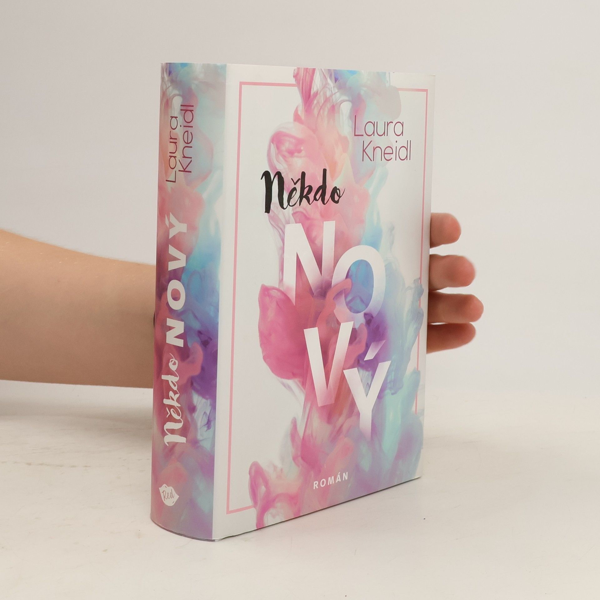 Laura Kneidl Někdo nový