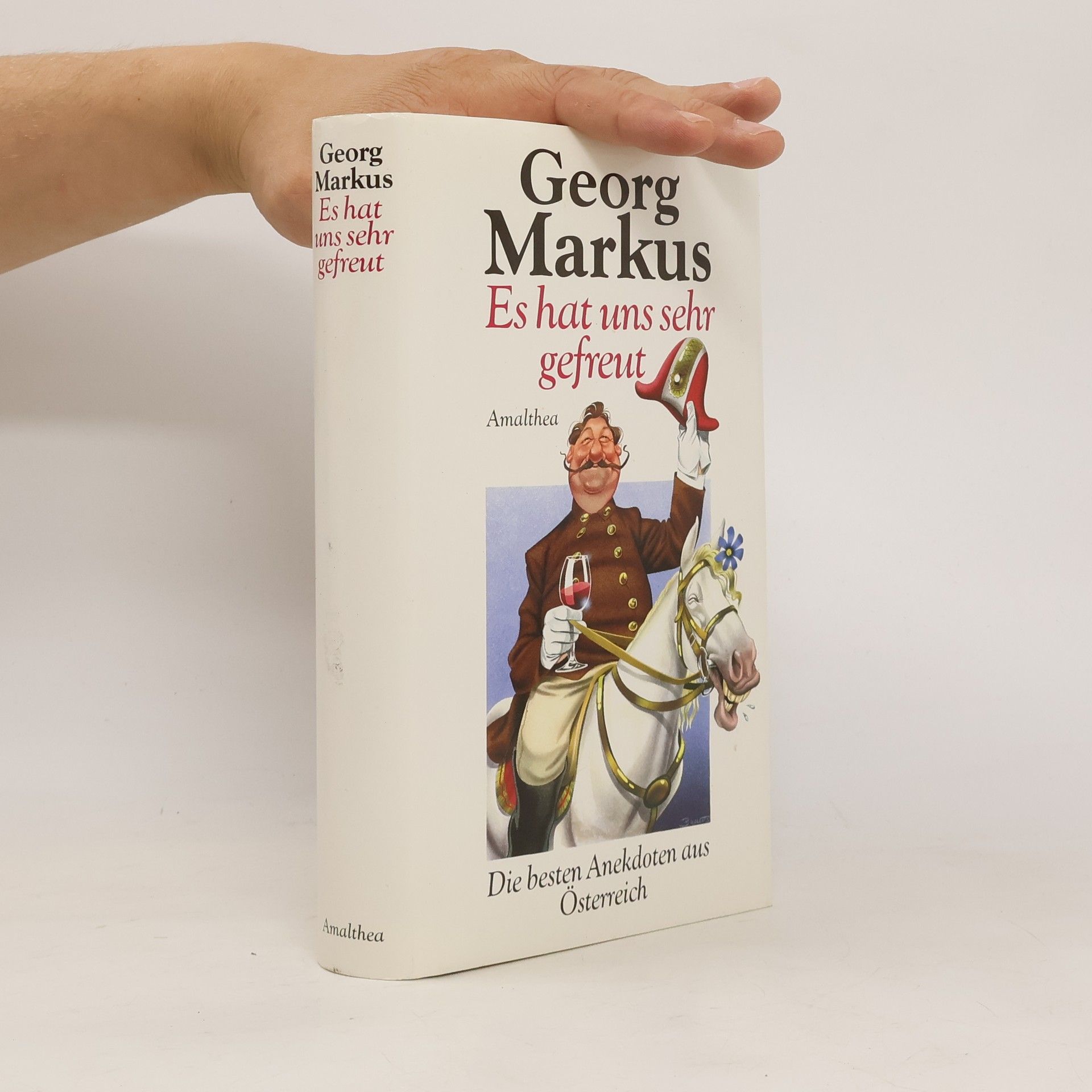 Georg Markus Es hat uns sehr gefreut