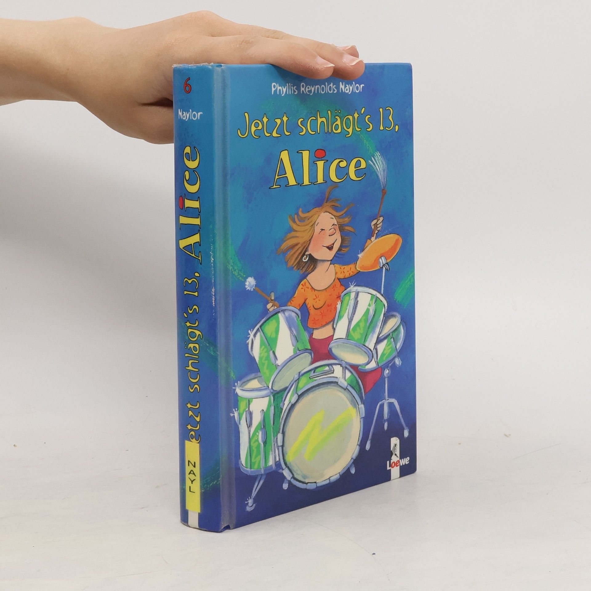 Phyllis Reynolds Naylor Jetzt schlägt's 13, Alice
