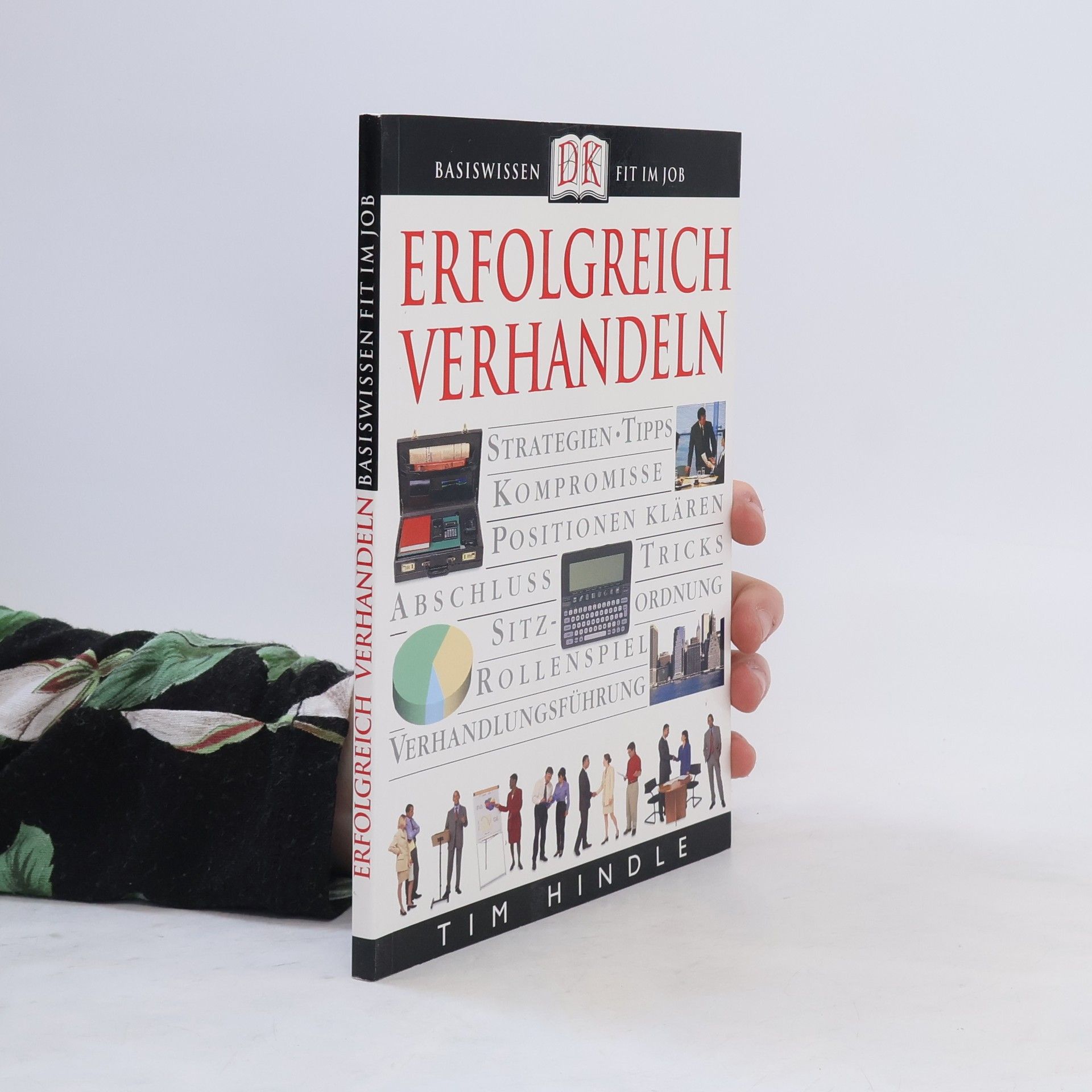 Tim Hindle Erfolgreich verhandeln