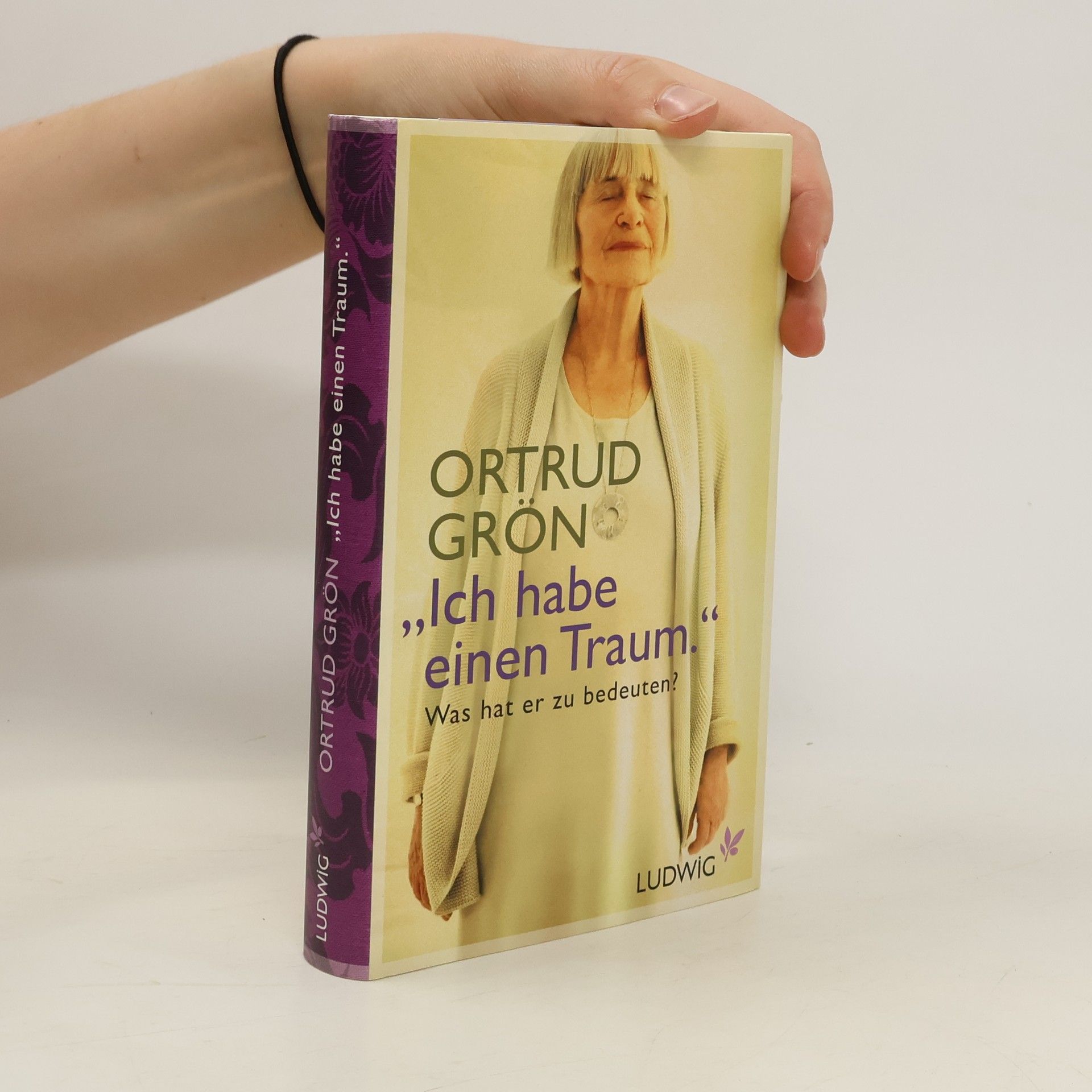 Ortrud Grön "Ich habe einen Traum"