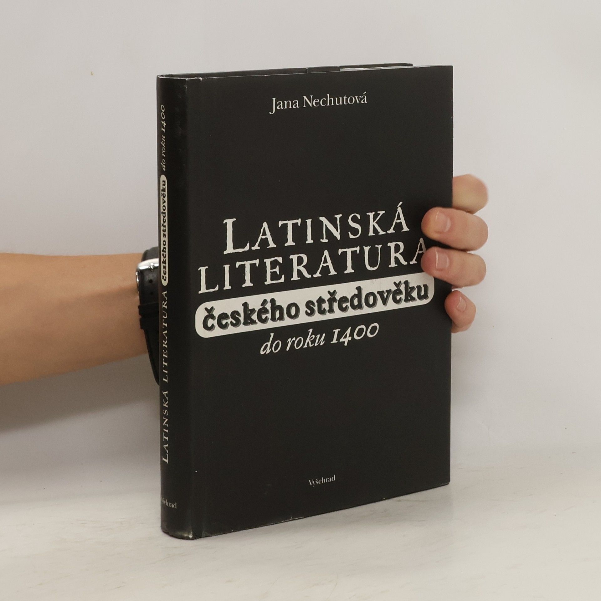 Jana Nechutová Latinská literatura českého středověku do roku 1400