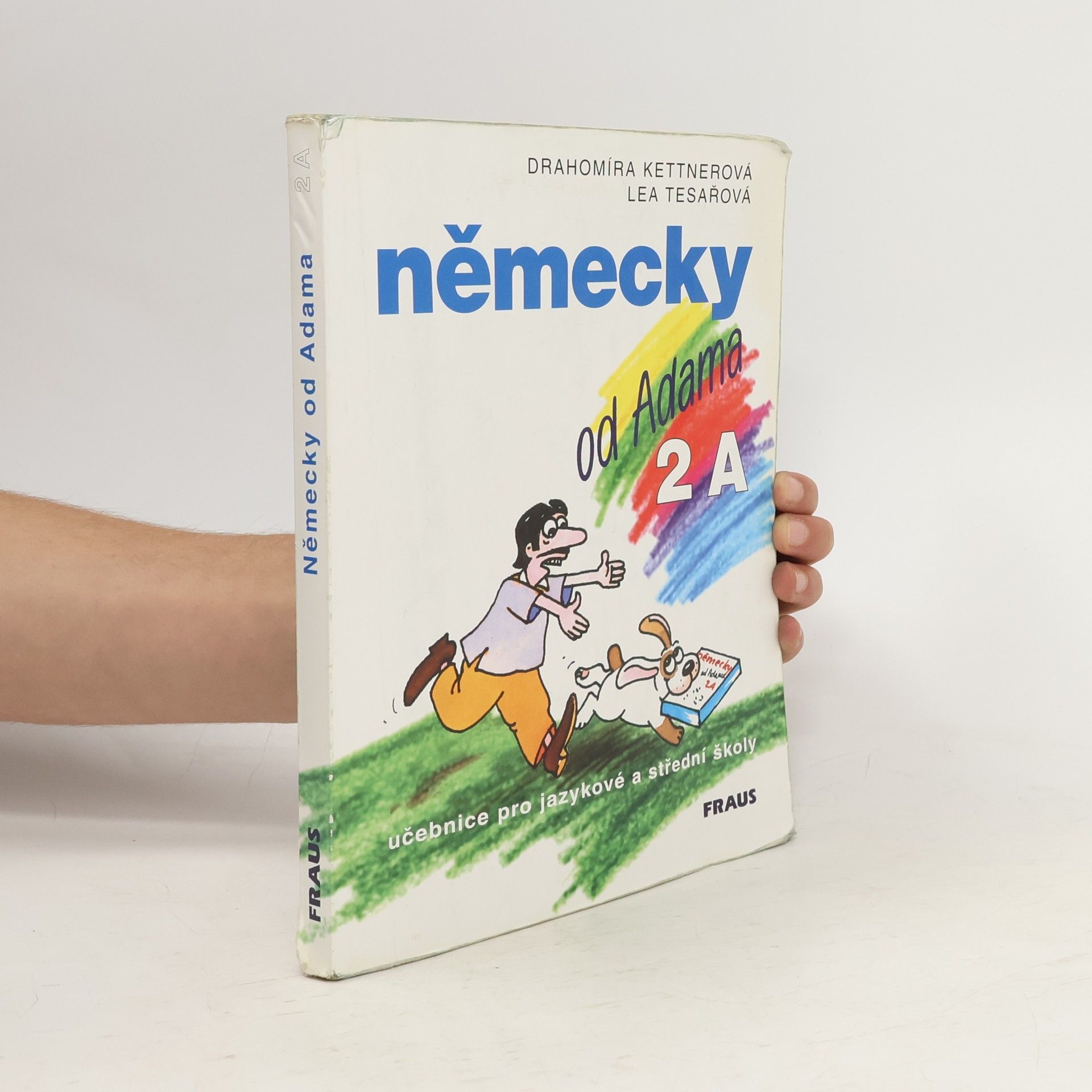 Drahomíra Kettnerová Německy od Adama. 2 A