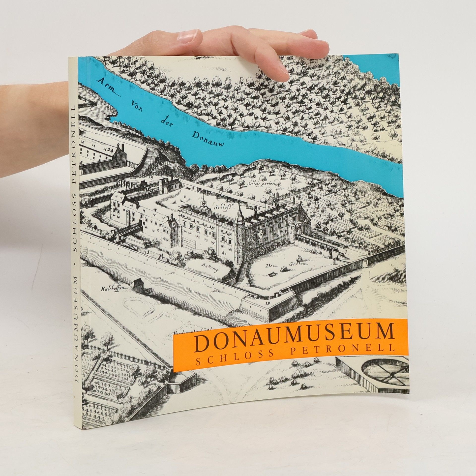 AA.VV. Donaumuseum. Schloss Petronell