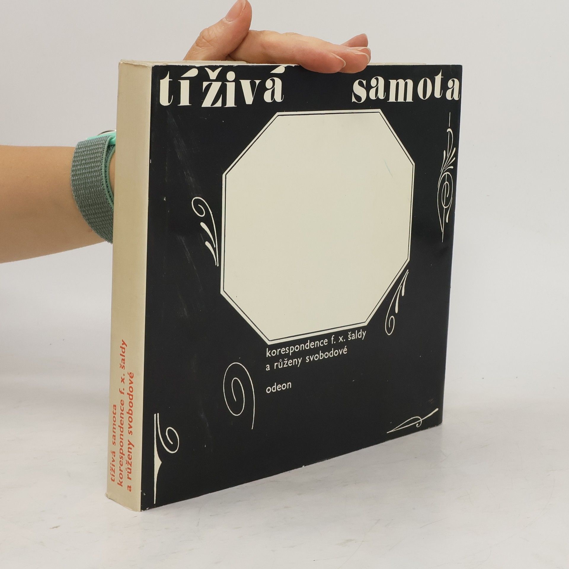 František Xaver Šalda Tíživá samota : korespondence F.X.Šaldy a R.Svobodové