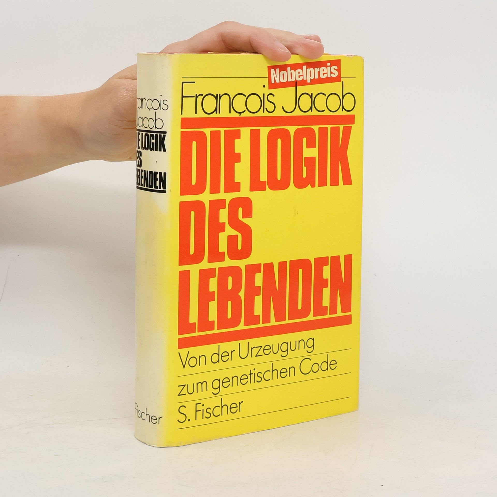 François Jacob Die Logik des Lebenden