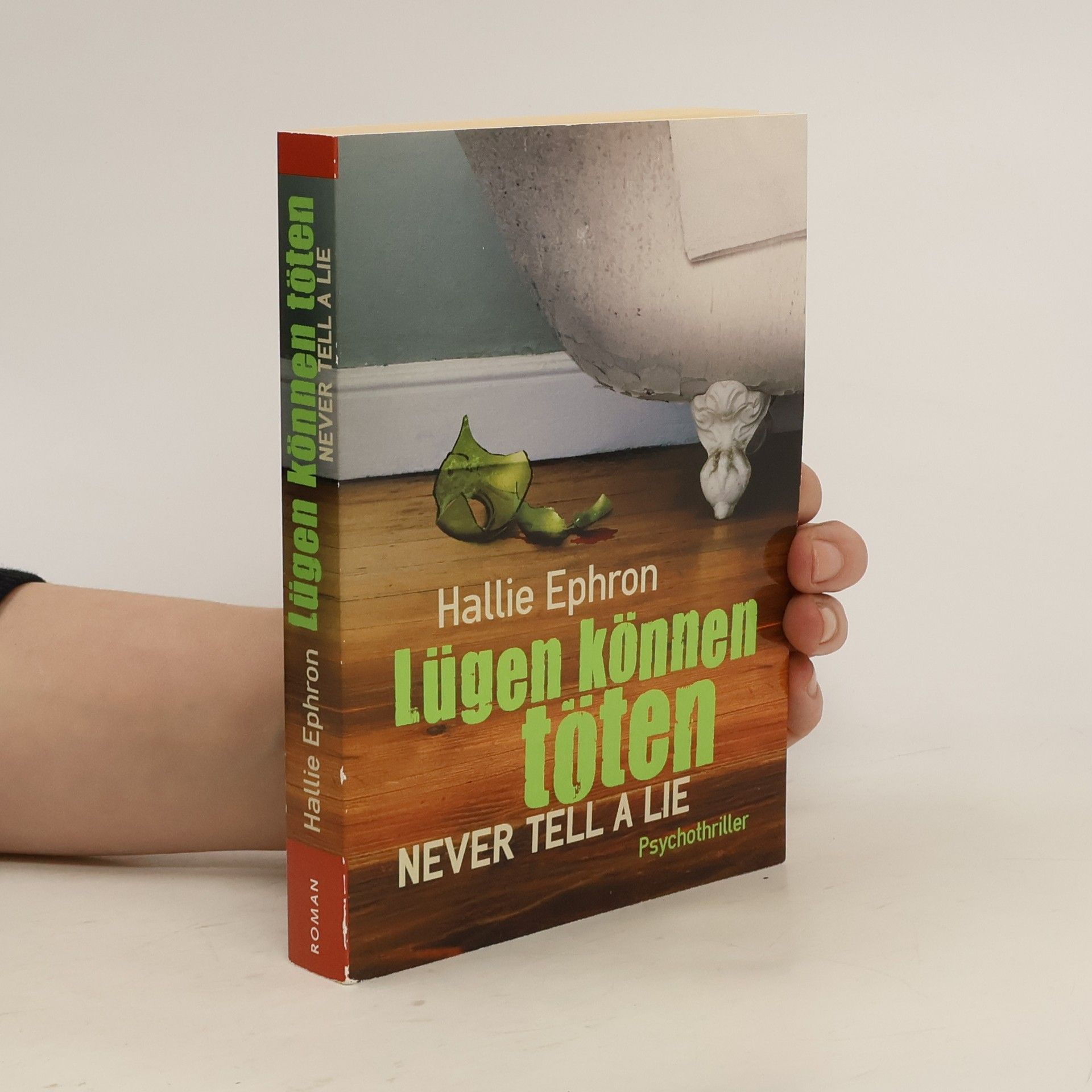 Hallie Ephron Lügen können töten never tell a lie