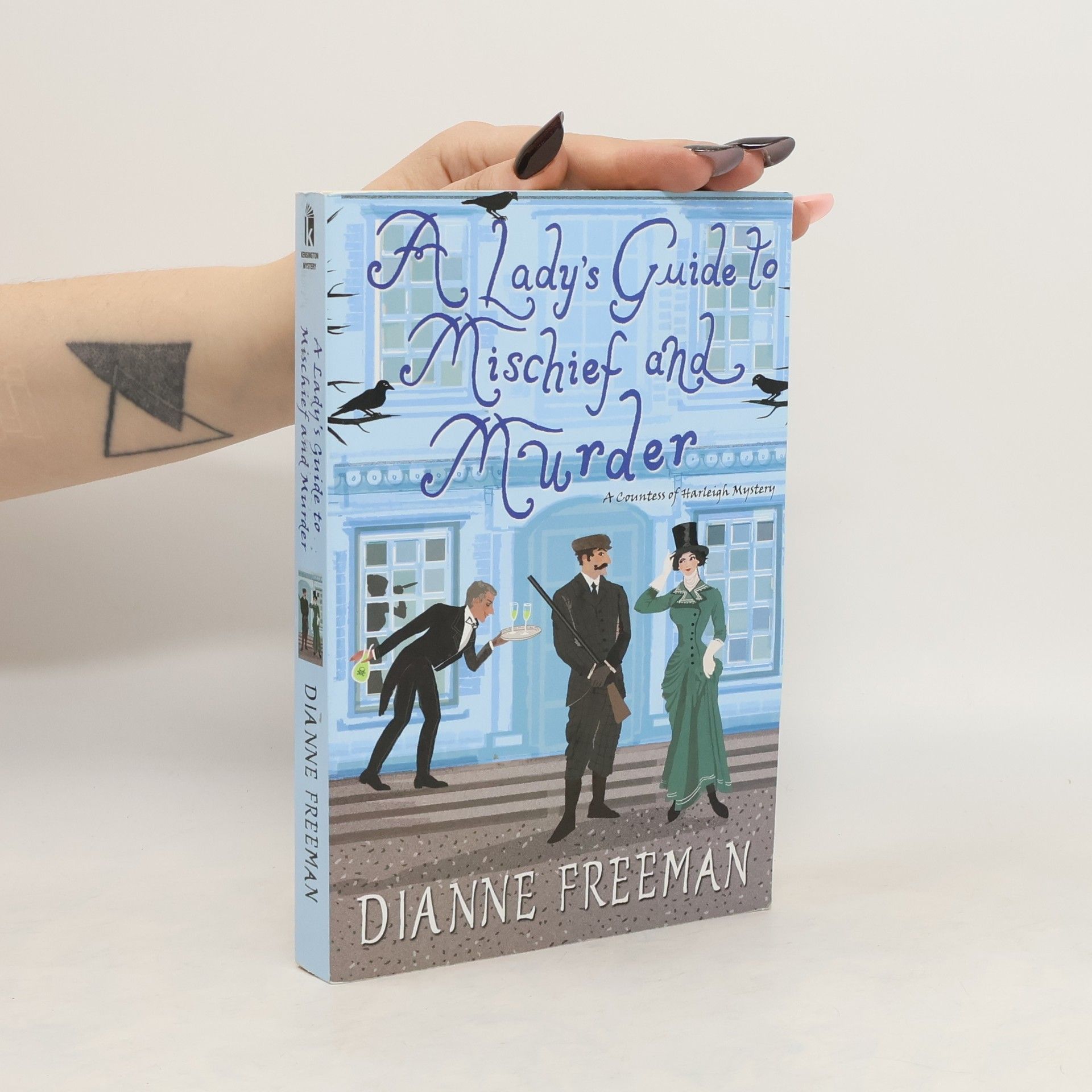 Dianne Freeman A Lady's Guide to Mischief and Murder