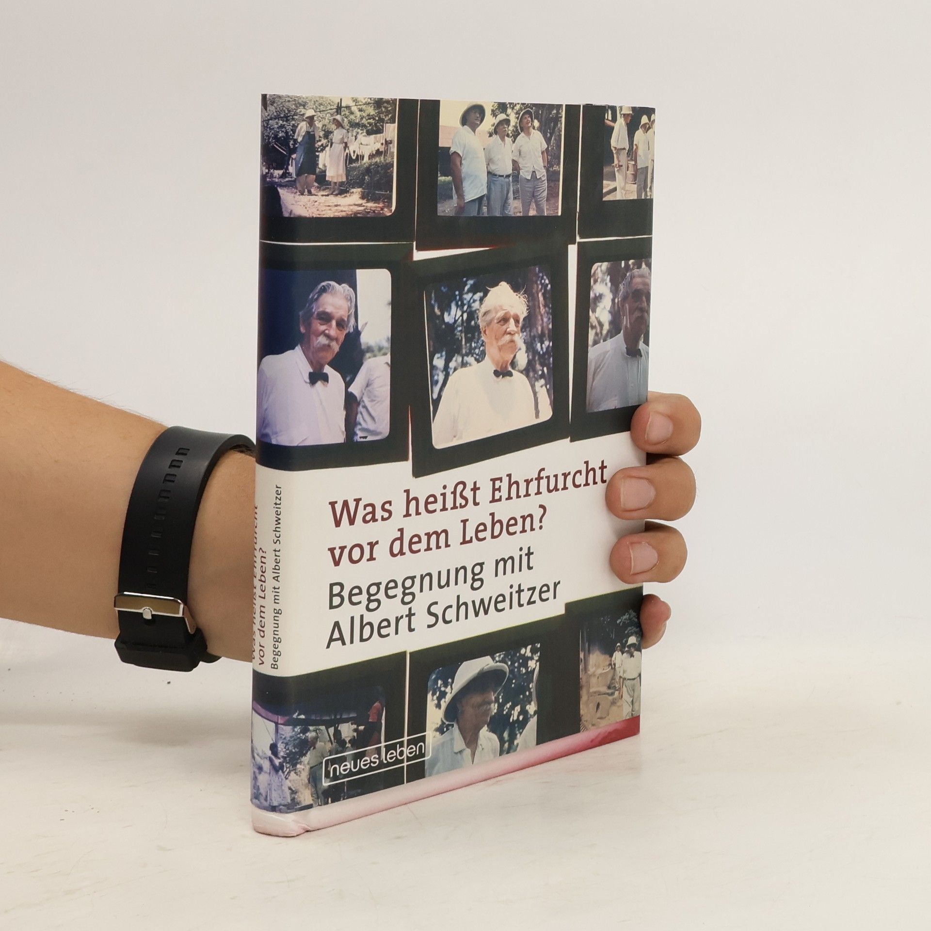 Siegwart-Horst Günther Was heißt Ehrfurcht vor dem Leben?