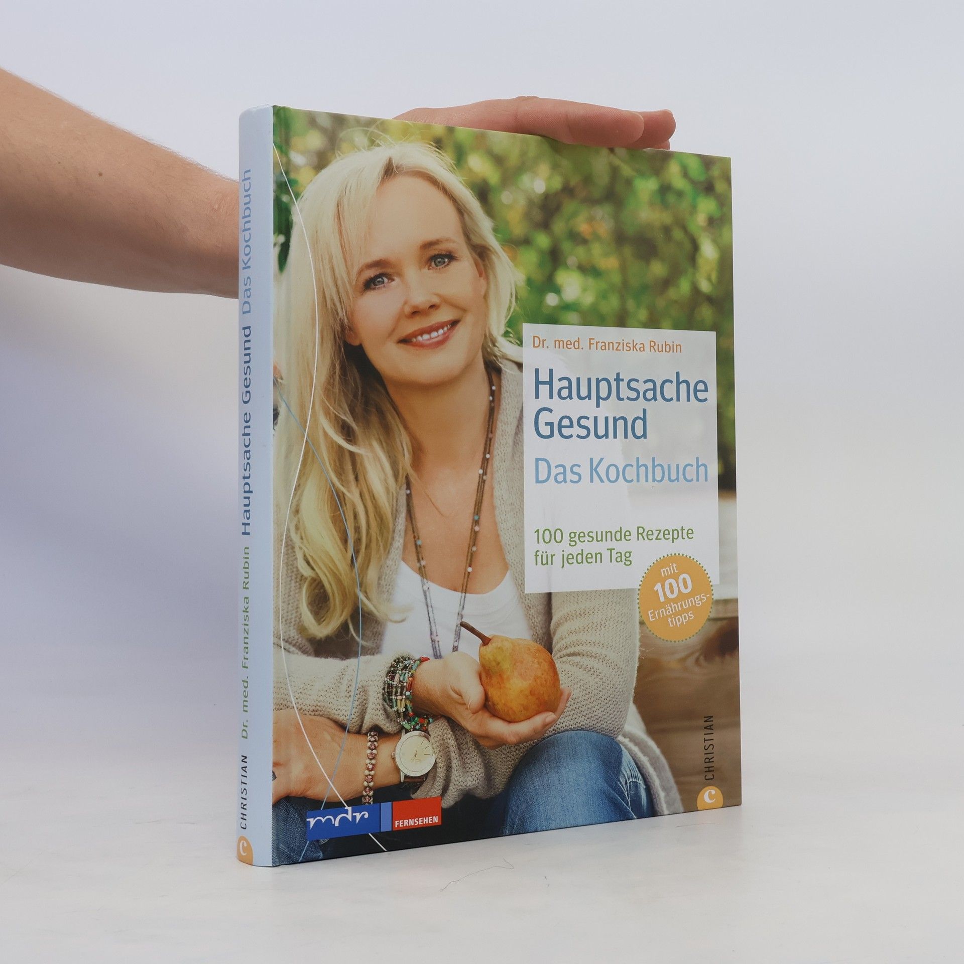 Franziska Rubin Hauptsache gesund - das Kochbuch