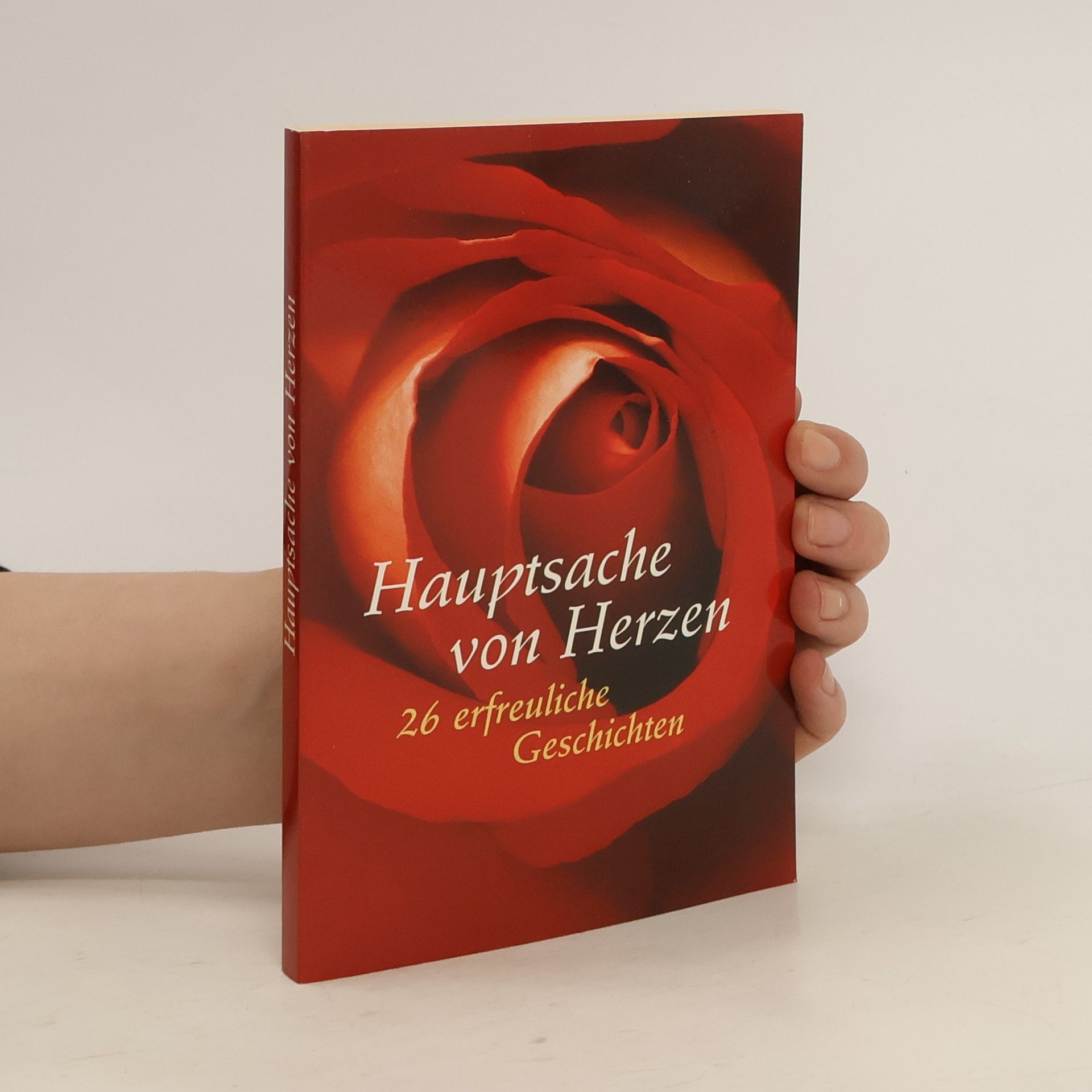 Autorenkollektiv Hauptsache von Herzen