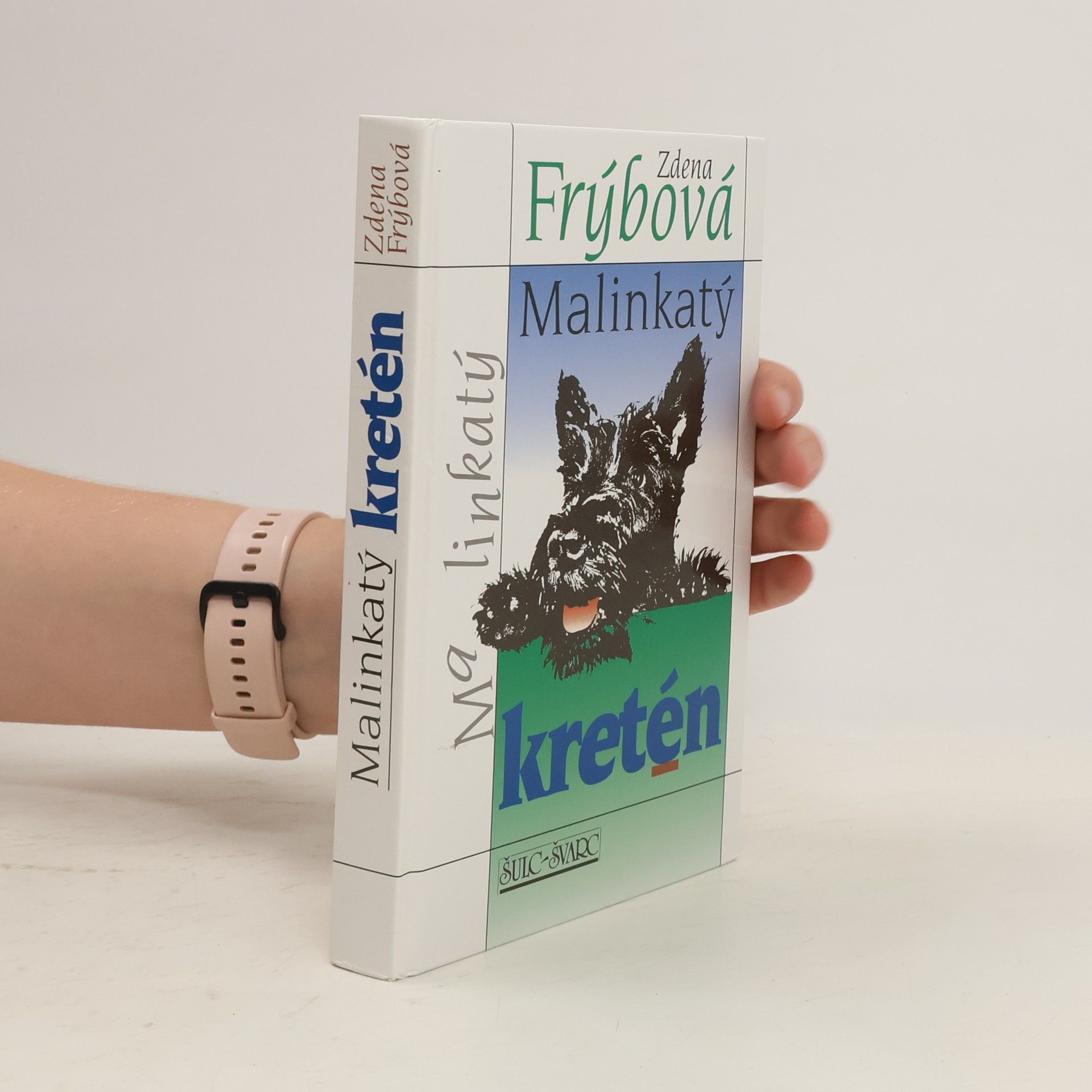 Zdena Frýbová Malinkatý kretén