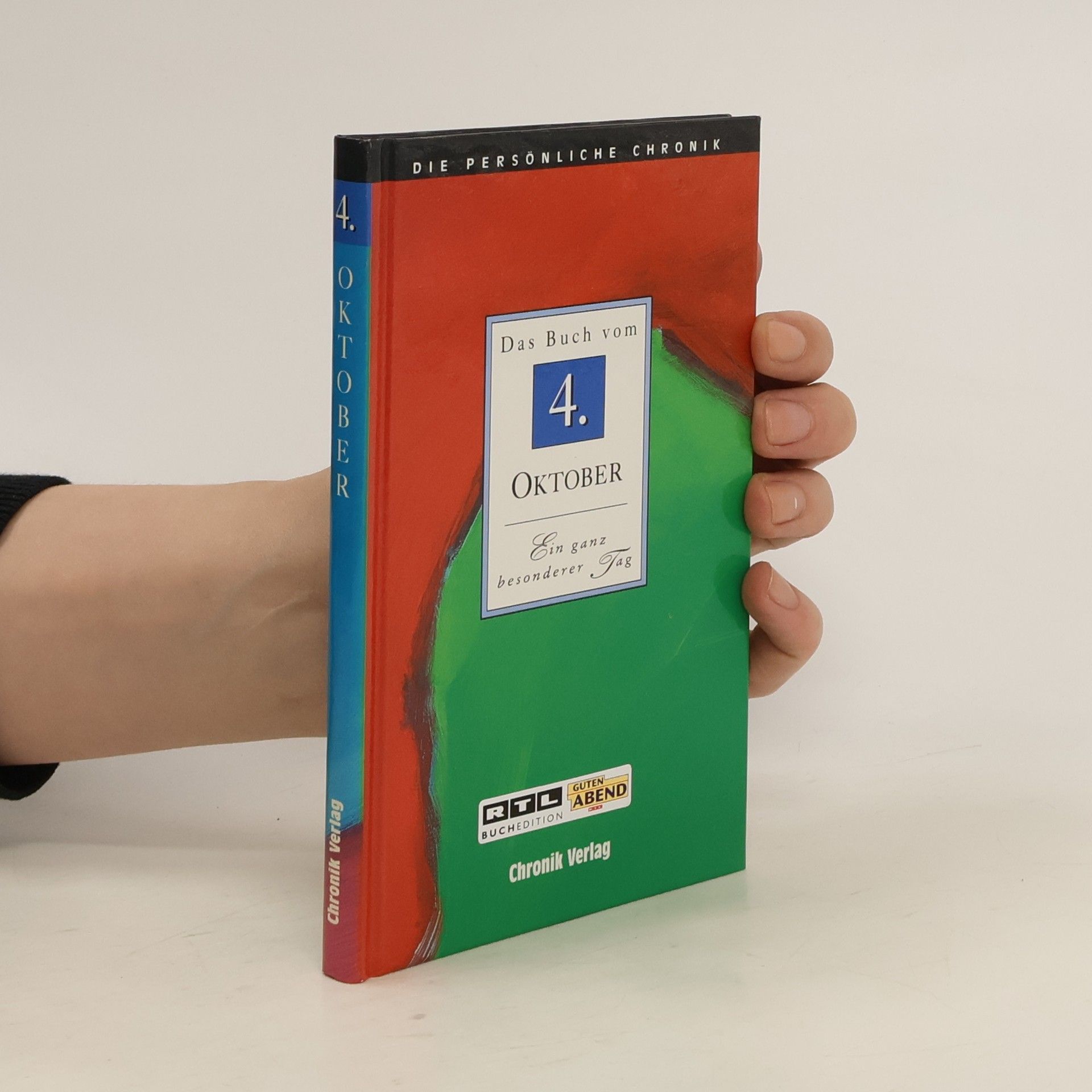 kolektiv Die persönliche Chronik. Das Buch vom 4. Oktober
