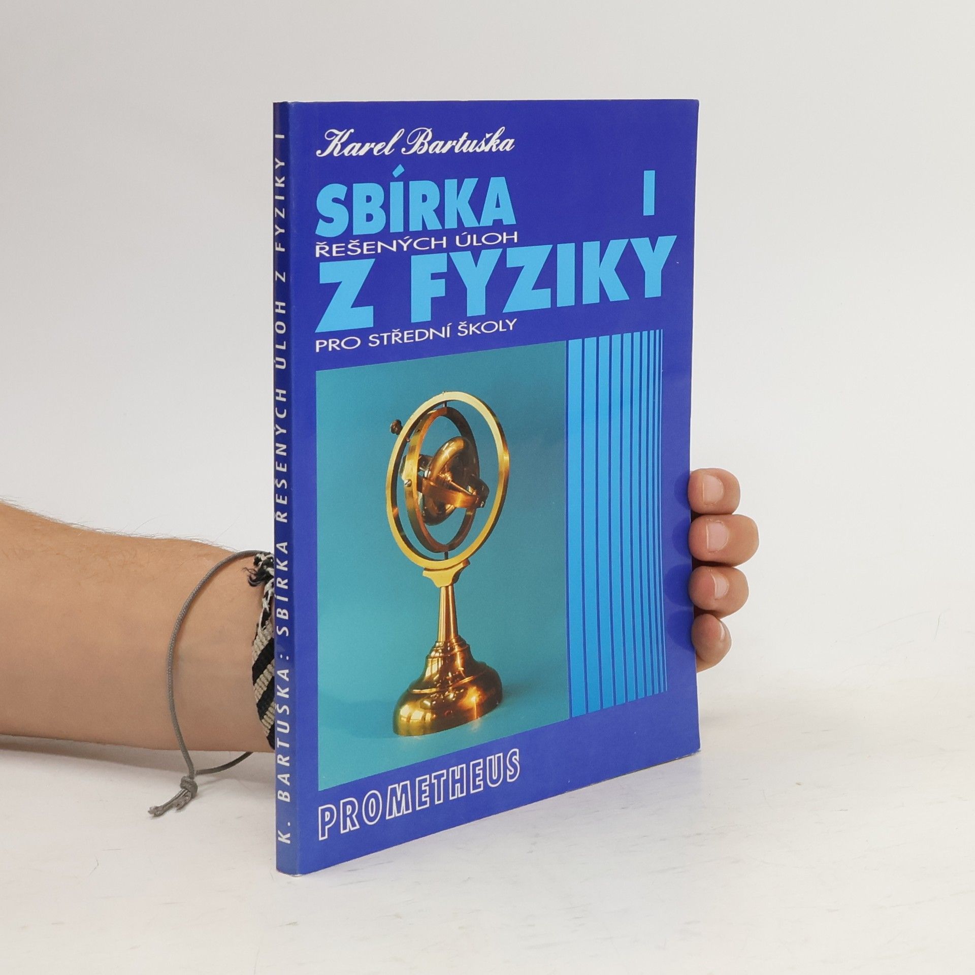 Karel Bartuška Sbírka řešených úloh z fyziky pro střední školy. I, Mechanika