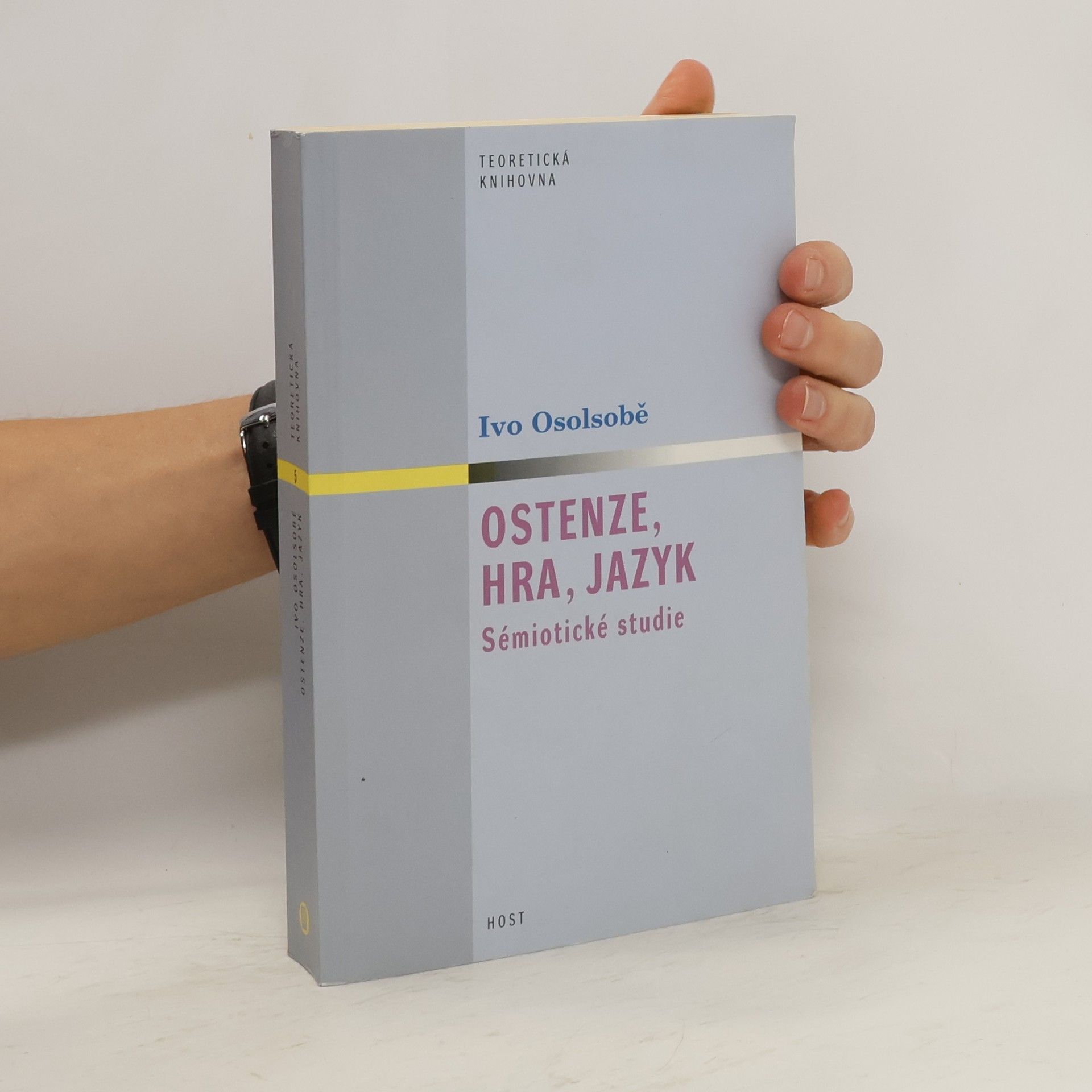 Ivo Osolsobě Ostenze, hra, jazyk: Sémiotické studie