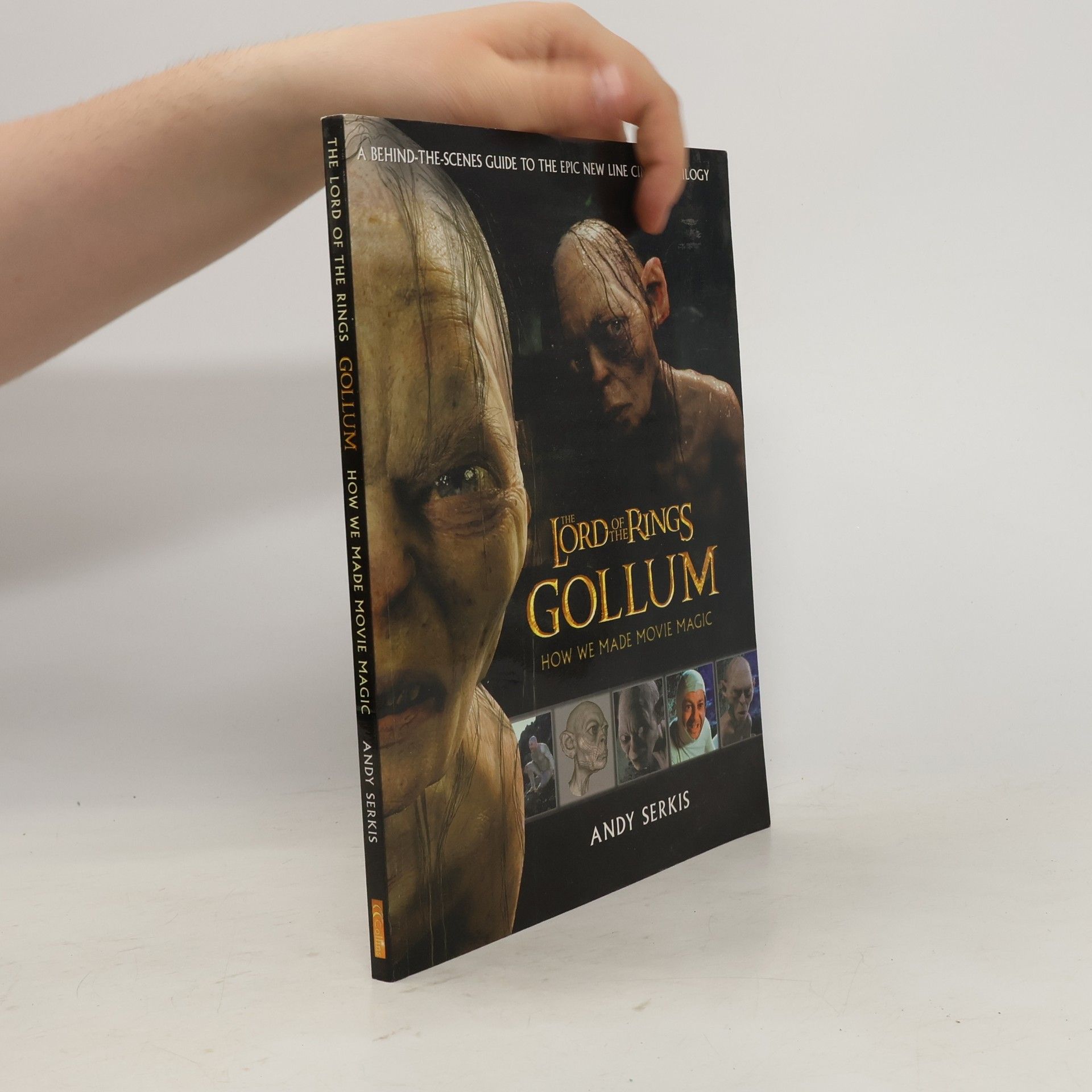 Andy Serkis The Lord of the Rings : Gollum, how we made movie magic
