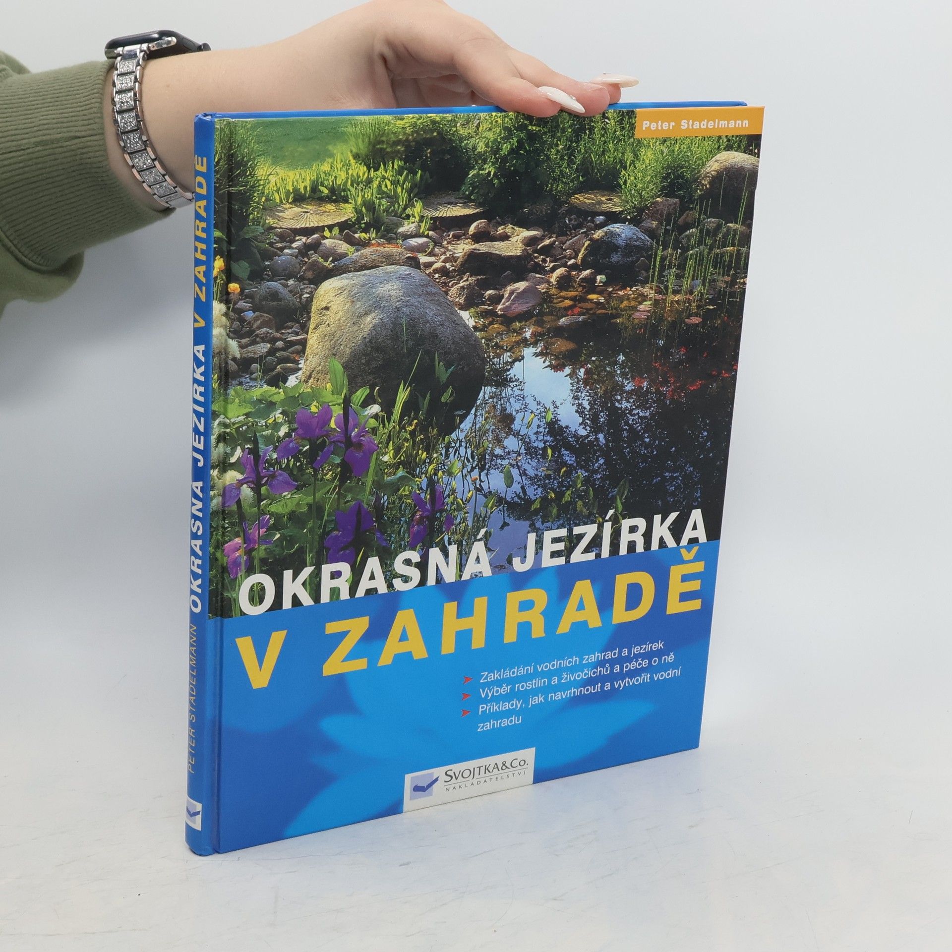 Peter Stademann Okrasná jezírka v zahradě