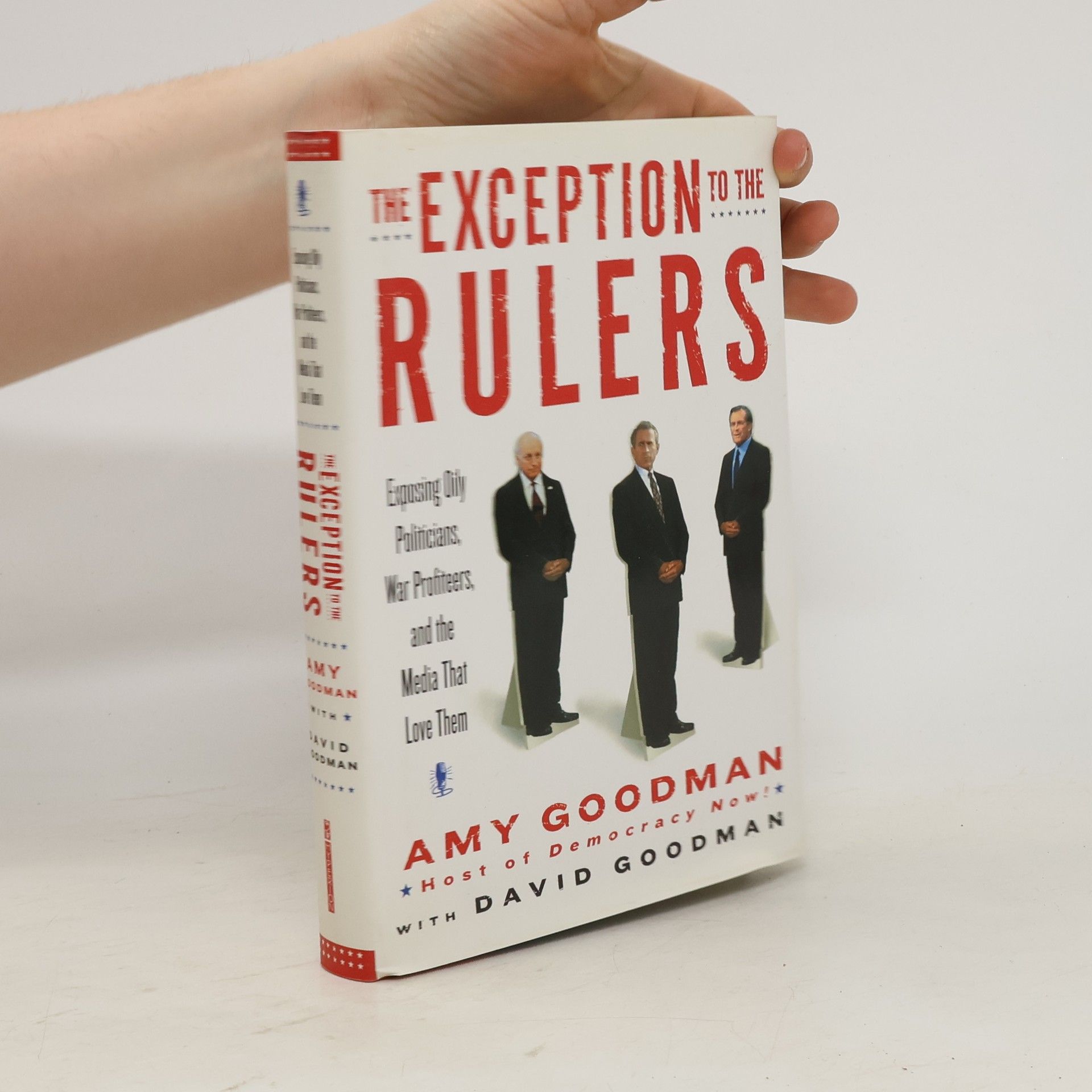 Amy Goodman The Exception to the Rulers
